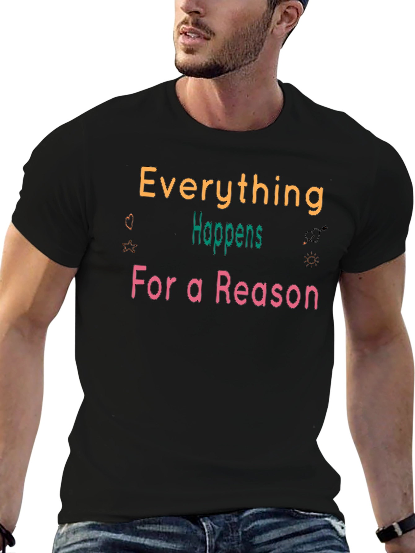 Everything Happens for a Reason Black T-Shirt