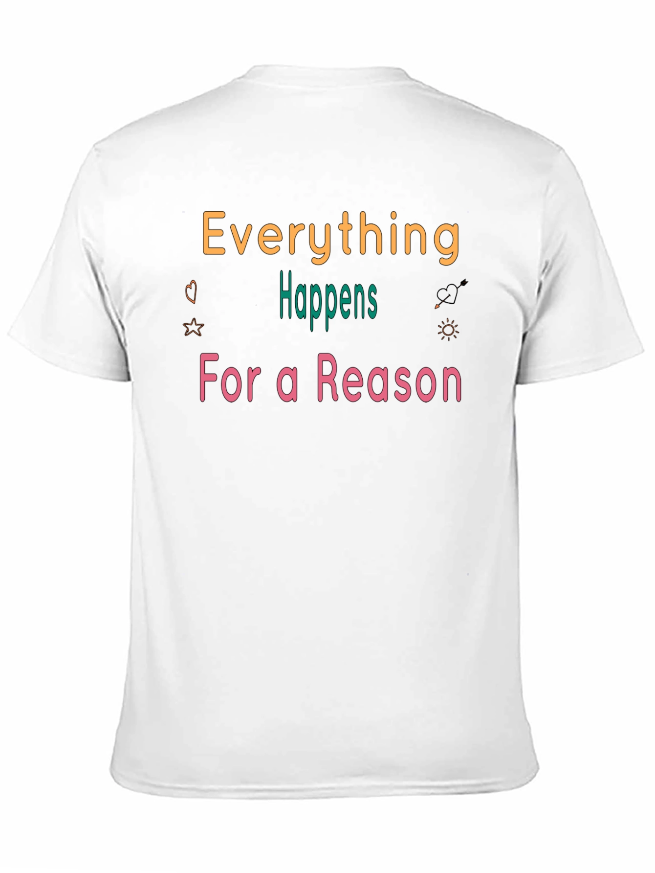Everything Happens for a Reason Black T-Shirt