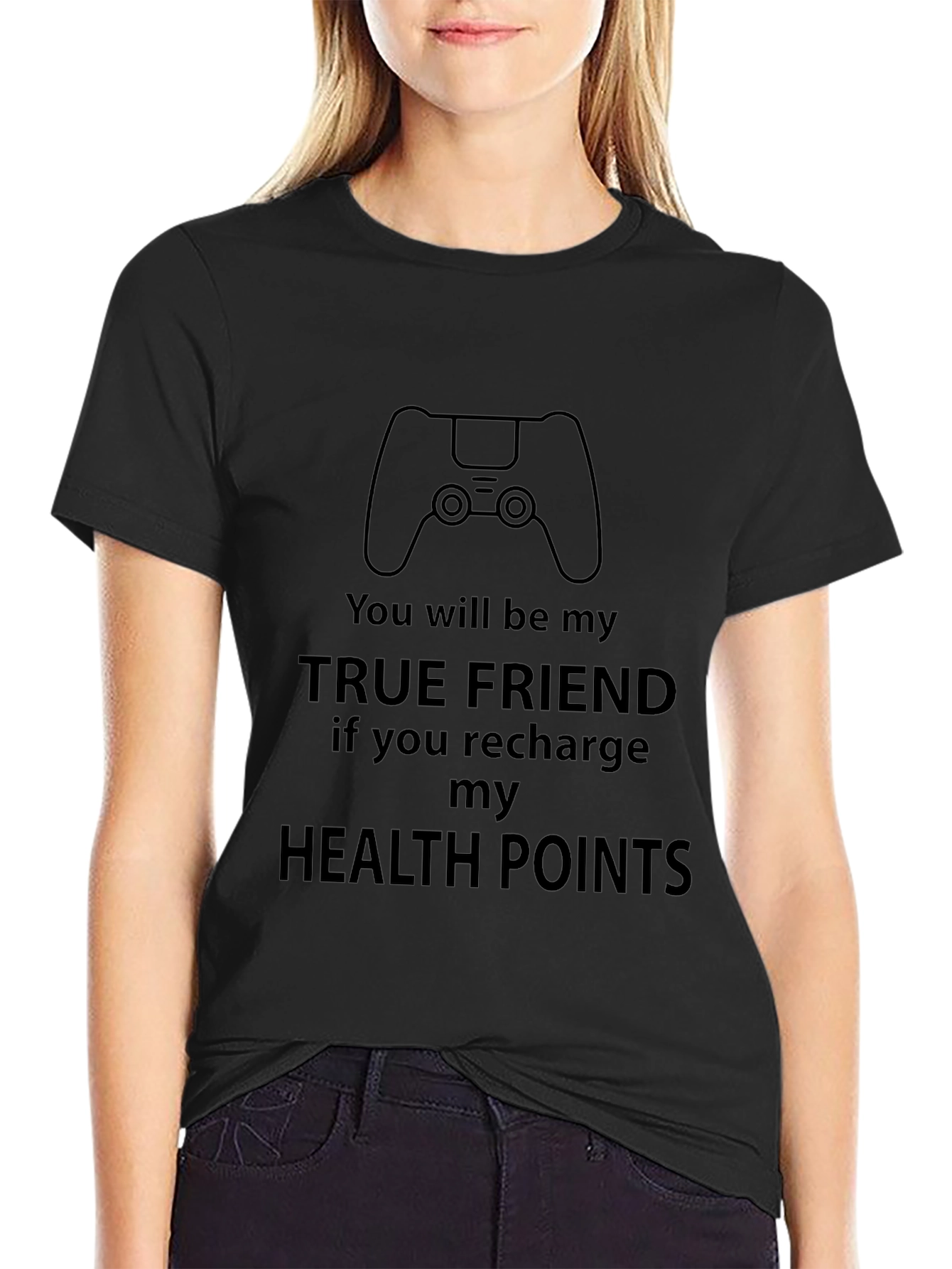 Gamer True Friend Recharge Health Points Black T-Shirt