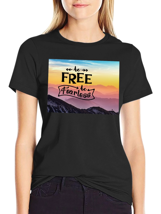 Be Free Be Fearless Graphic Tee