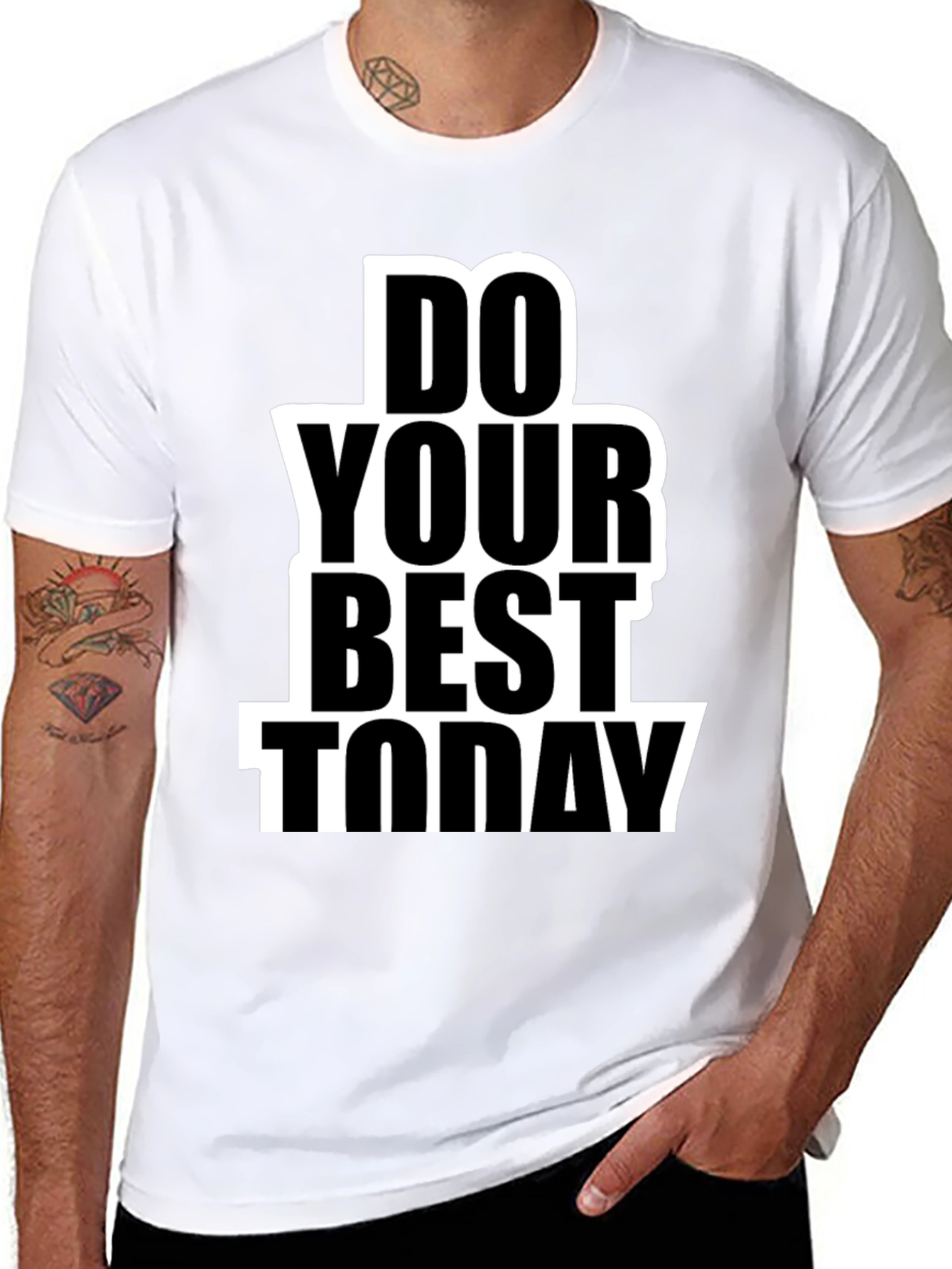 Do Your Best Today Graphic T-Shirt
