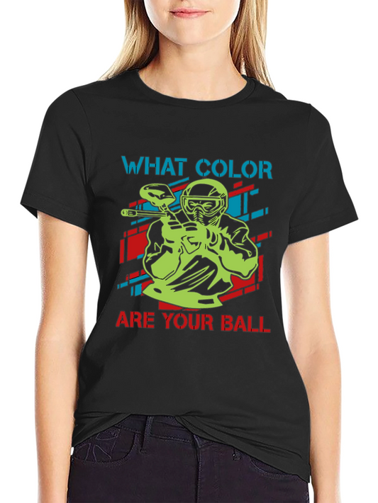 Paintball T-Shirt - What Color Are Your Ball?