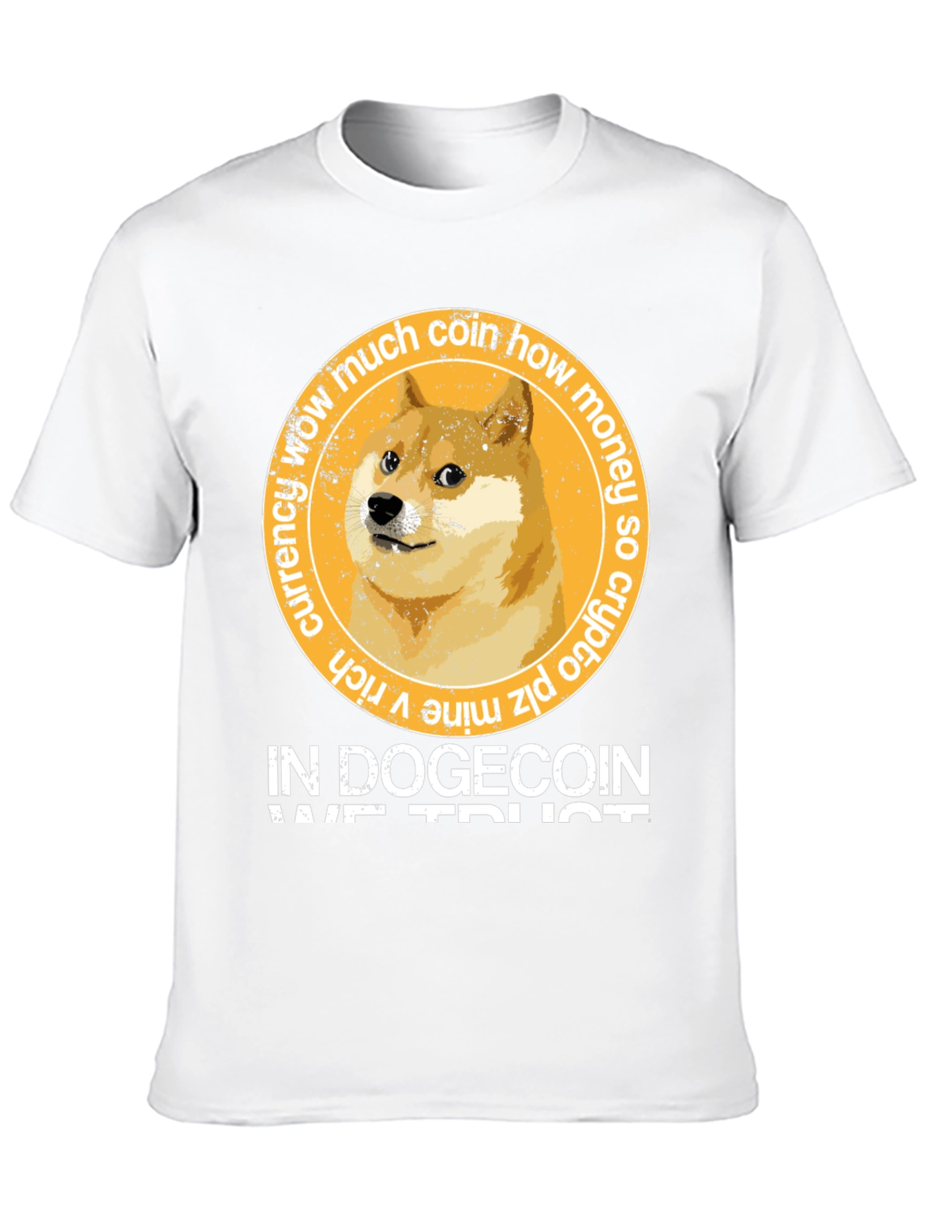 In Dogecoin We Trust T-Shirt