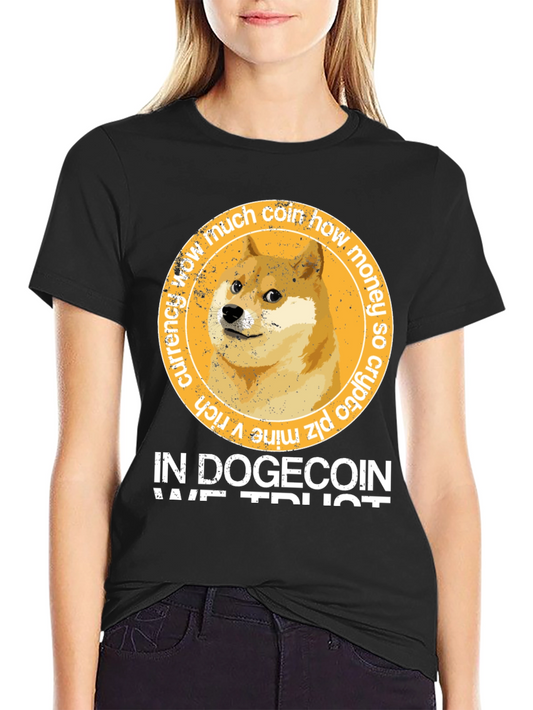 In Dogecoin We Trust T-Shirt