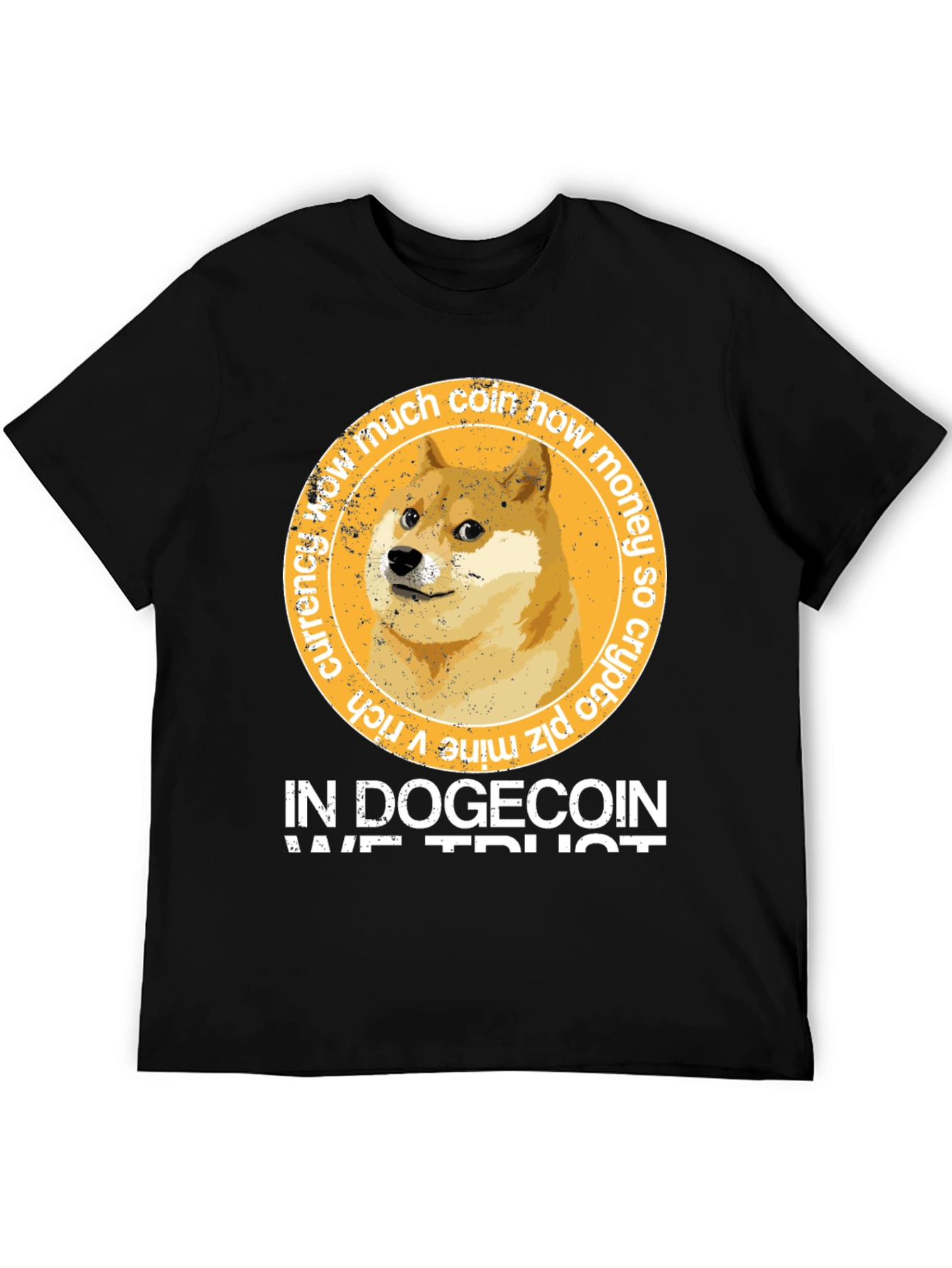 In Dogecoin We Trust T-Shirt