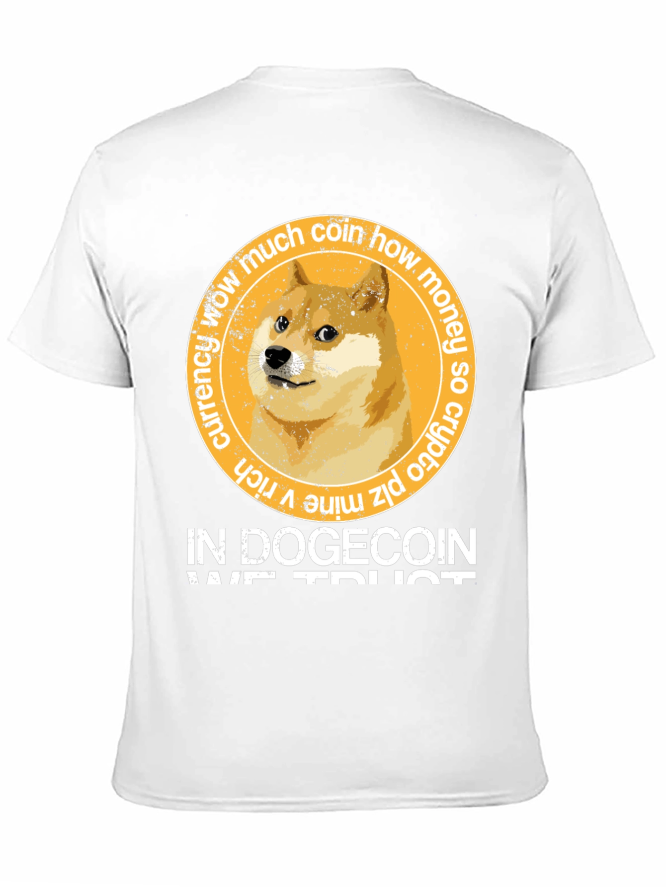 In Dogecoin We Trust T-Shirt
