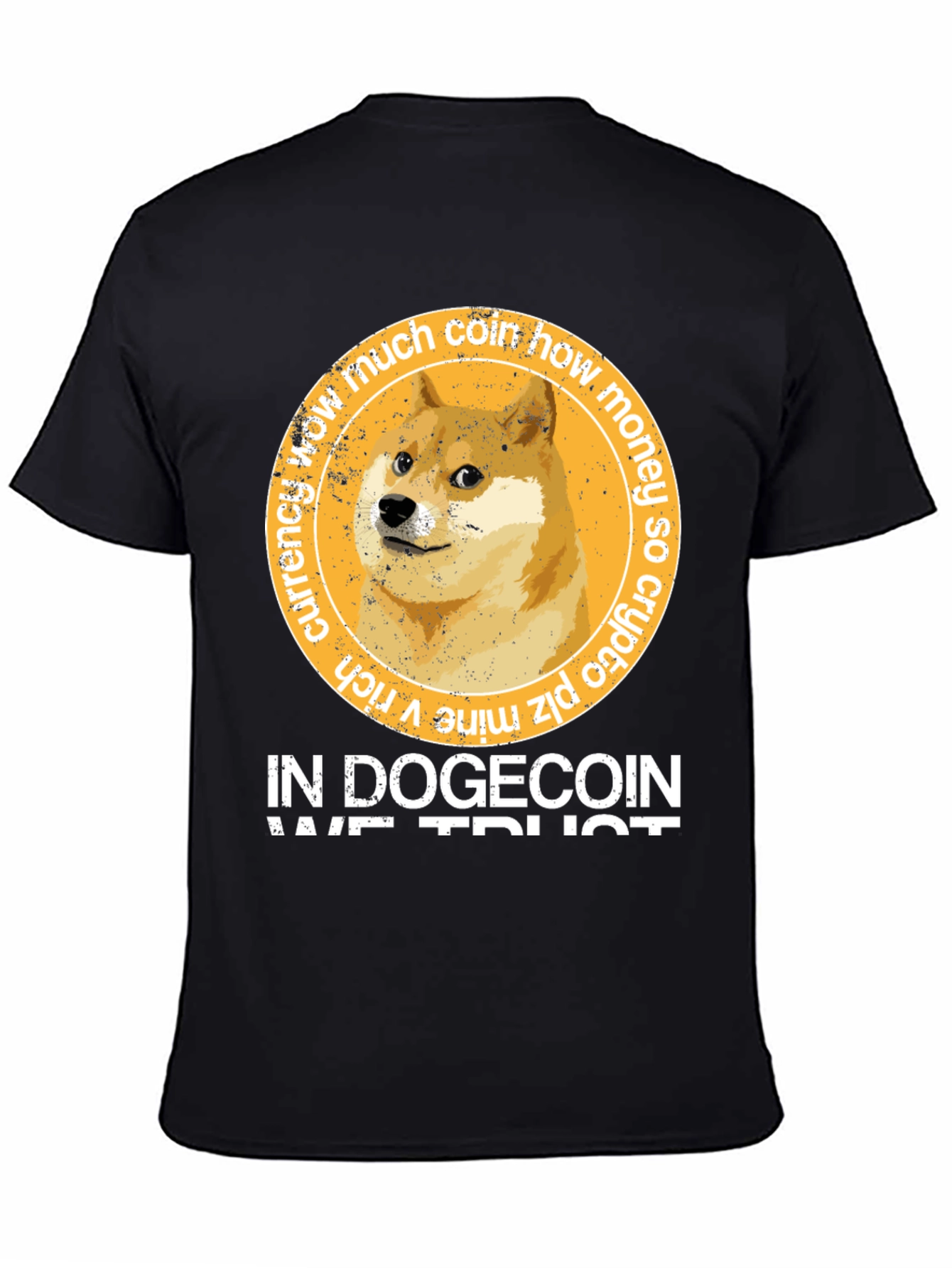 In Dogecoin We Trust T-Shirt