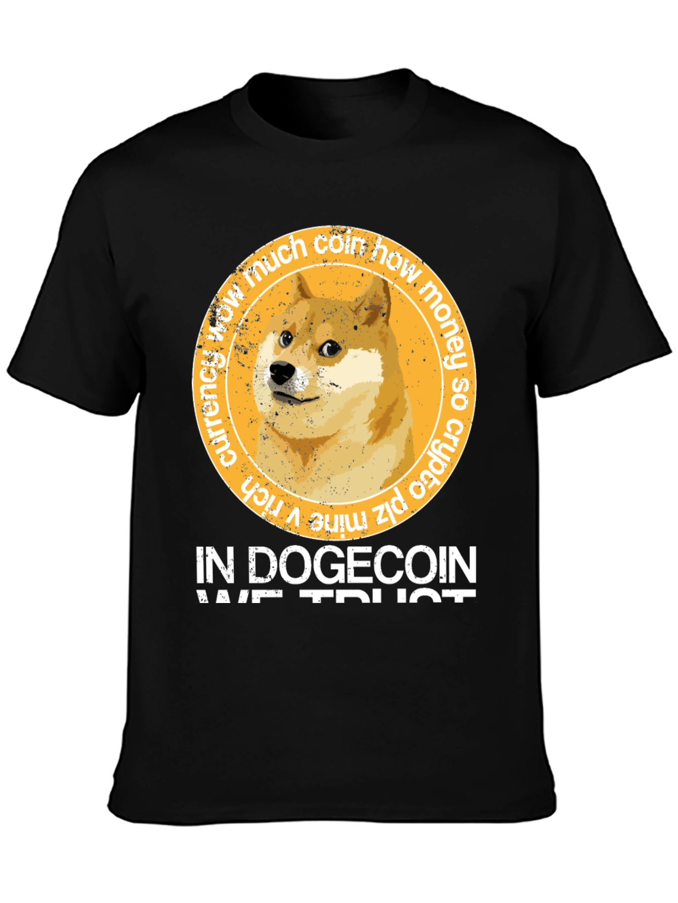 In Dogecoin We Trust T-Shirt
