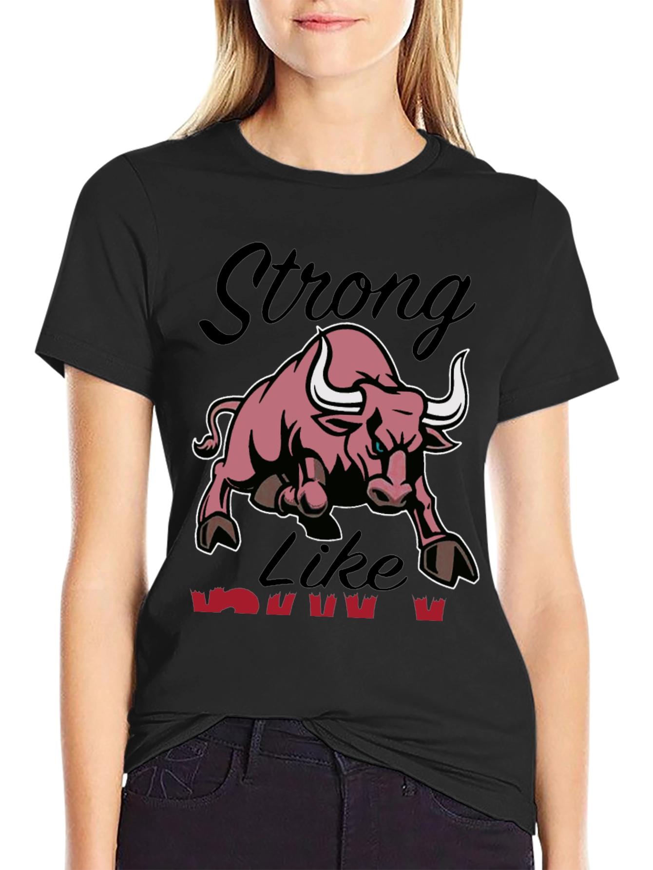 Strong Like Bull Graphic T-Shirt