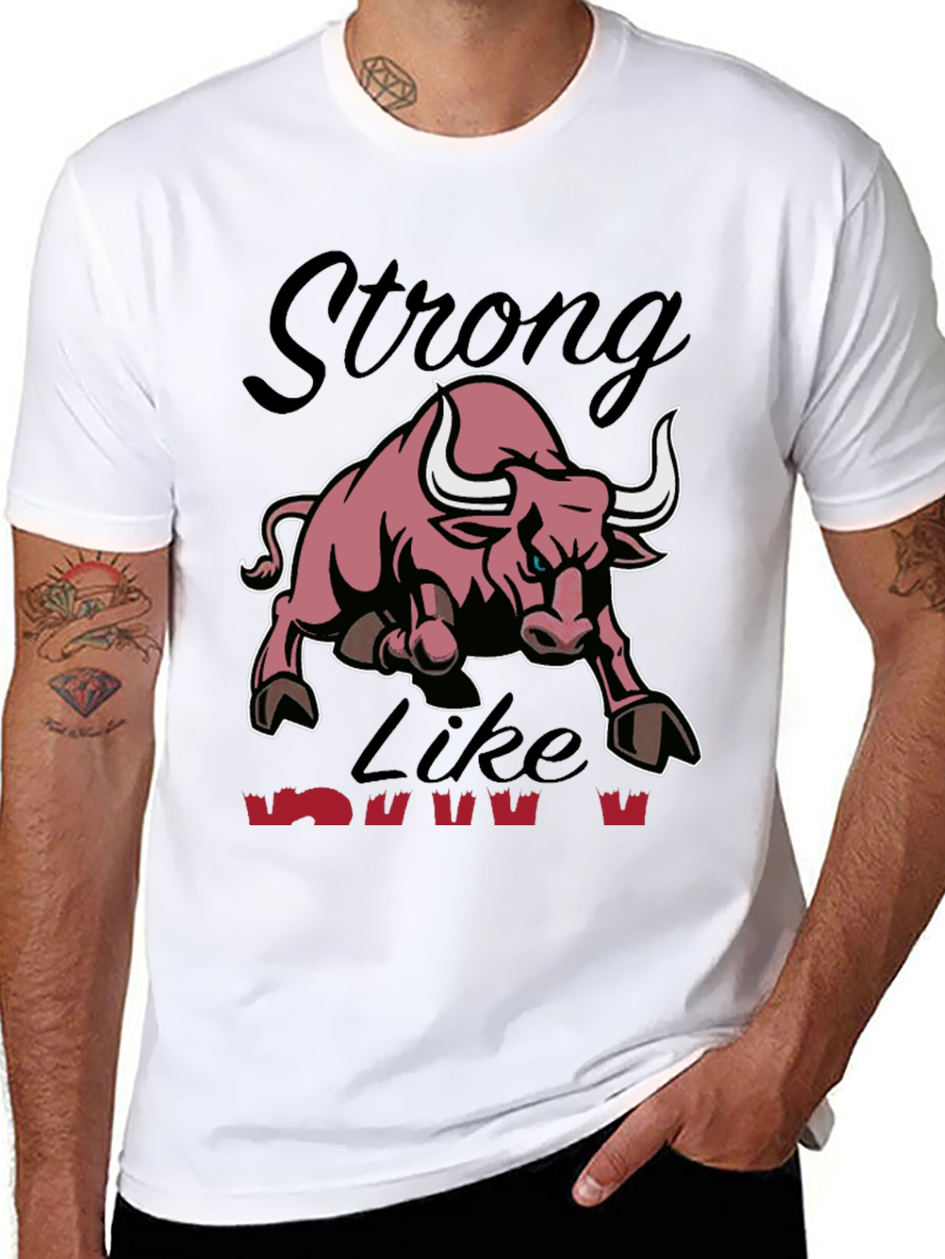 Strong Like Bull Graphic T-Shirt