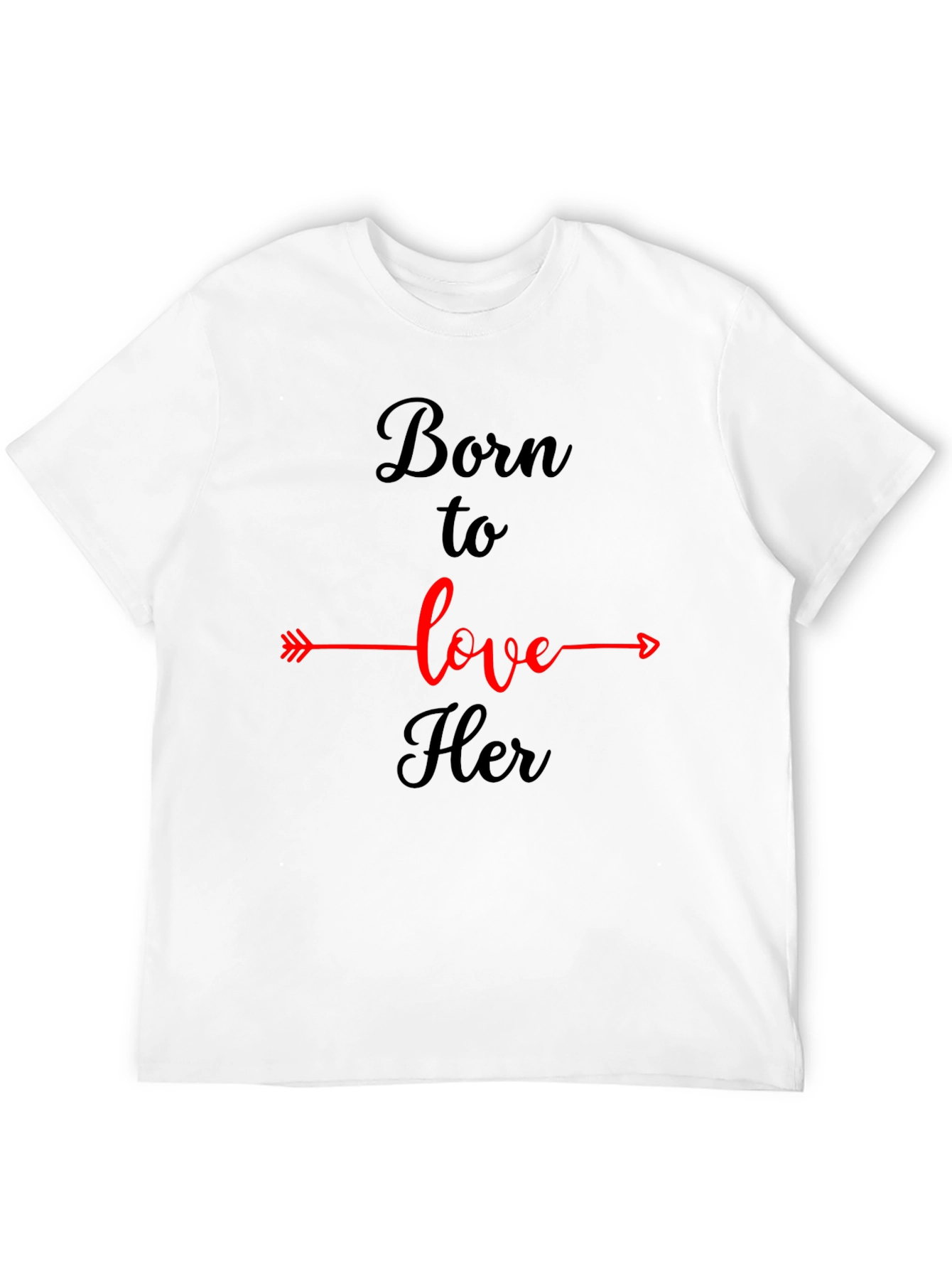 Born To Love Her Graphic T-Shirt