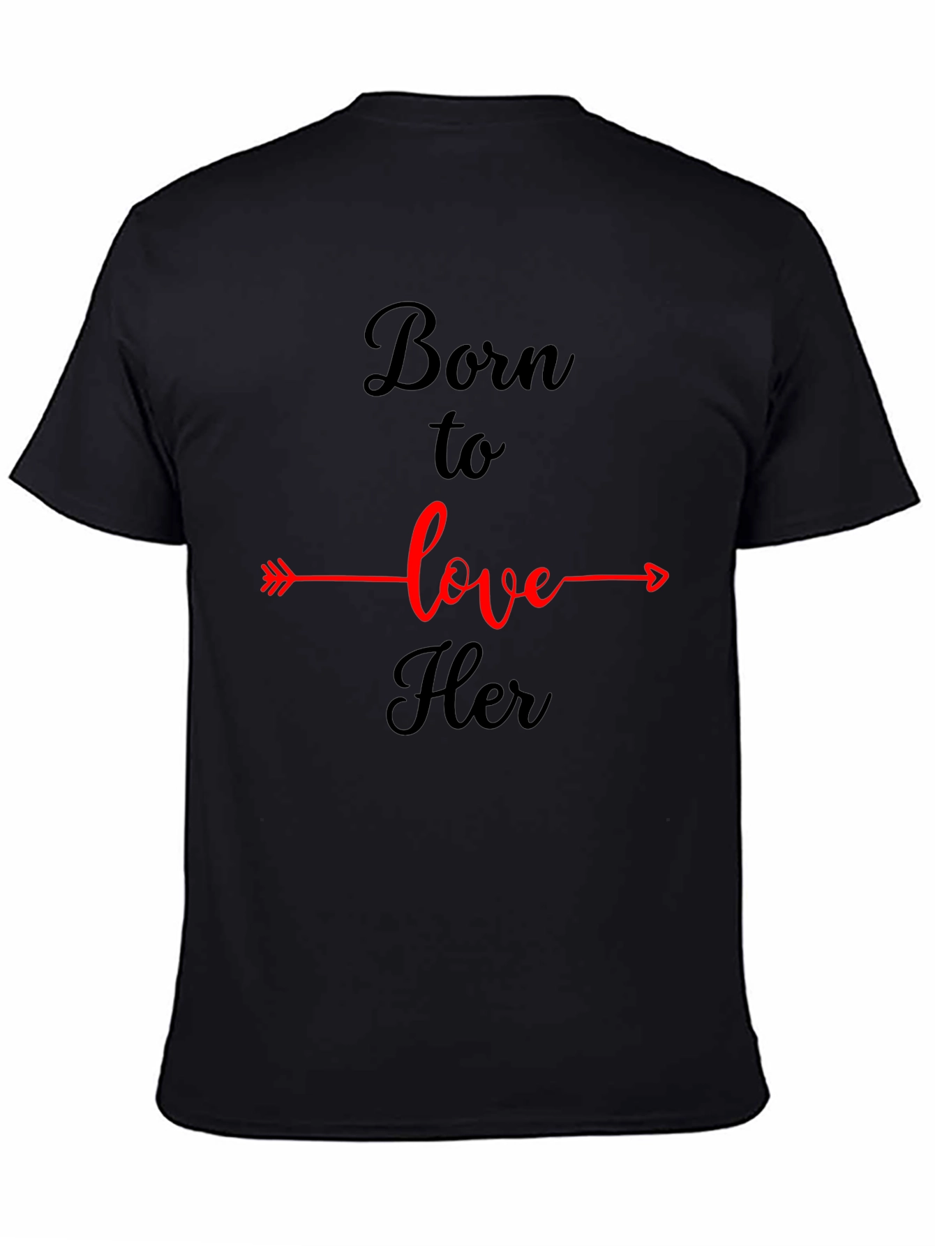 Born To Love Her Graphic T-Shirt