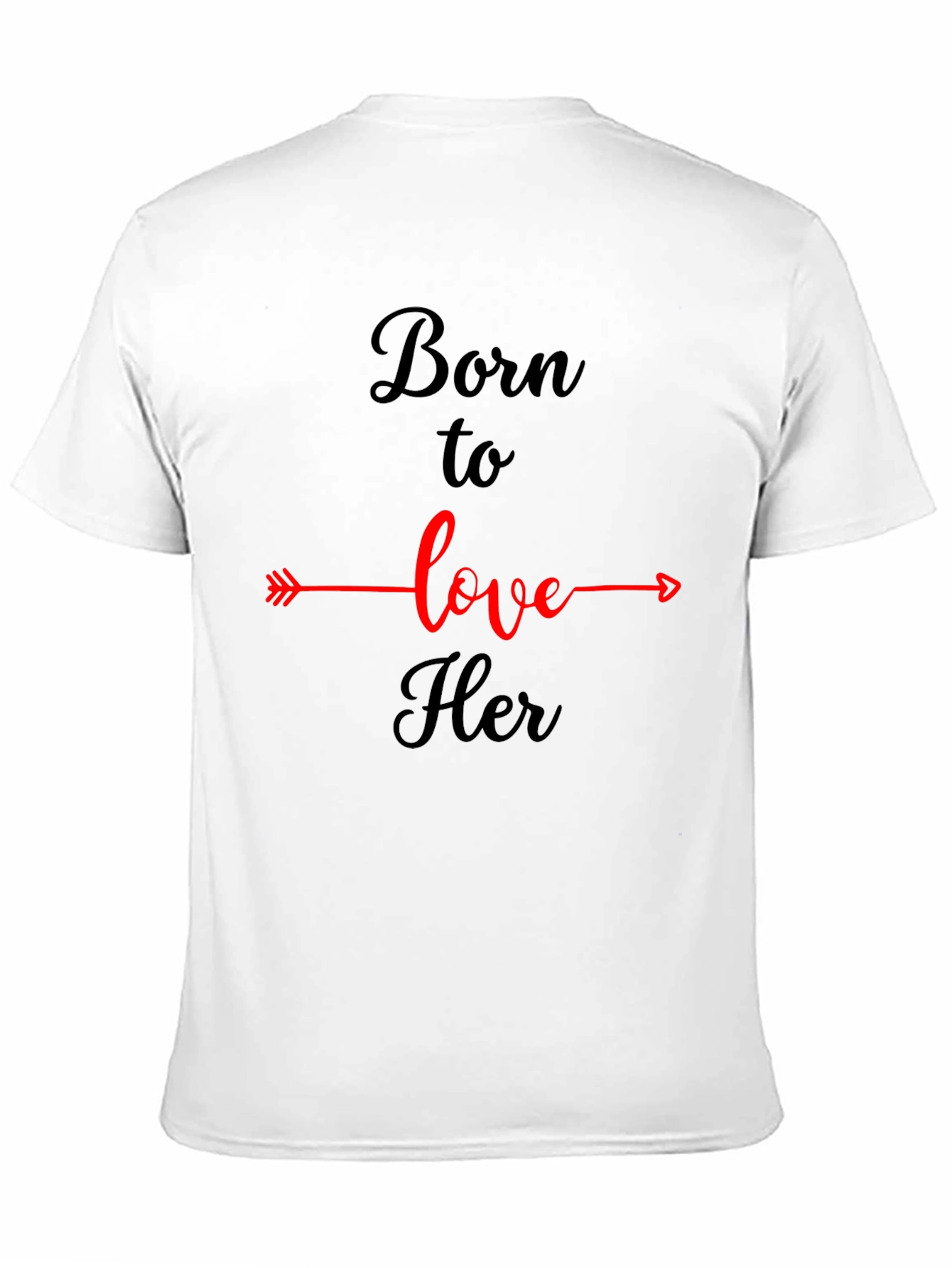 Born To Love Her Graphic T-Shirt