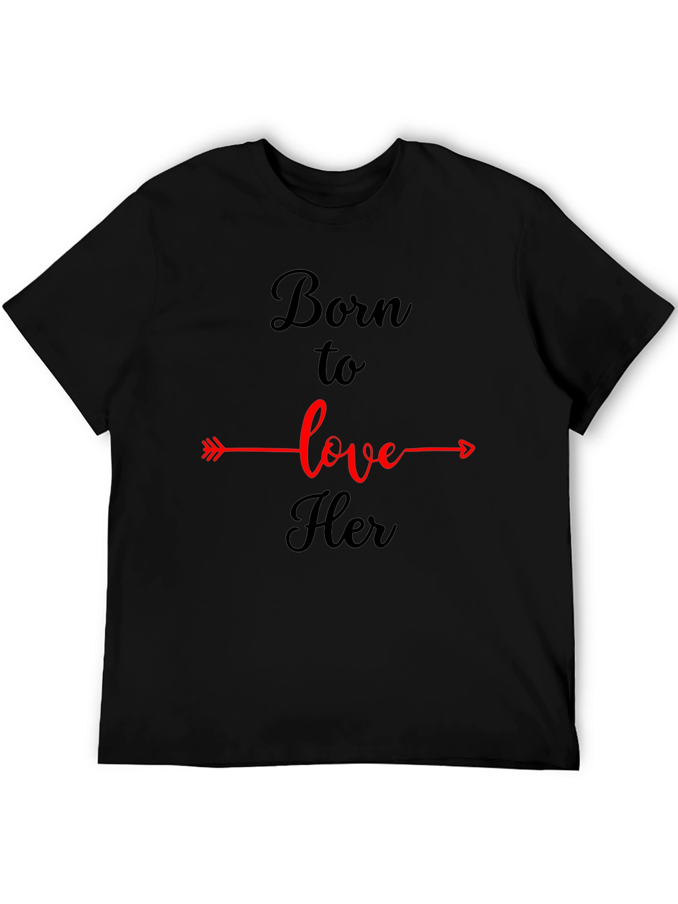 Born To Love Her Graphic T-Shirt