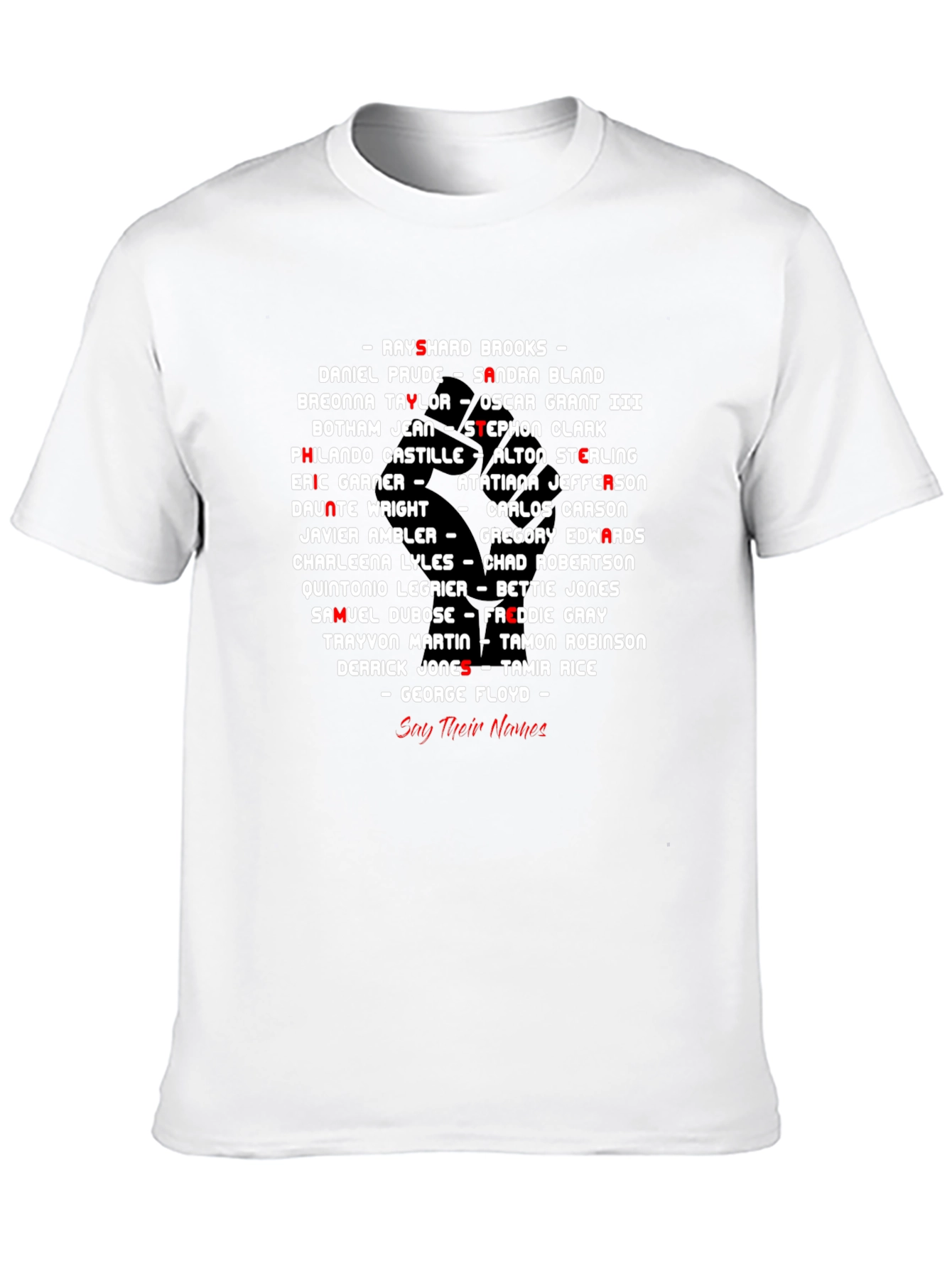 Black Lives Matter Say Their Names T-Shirt