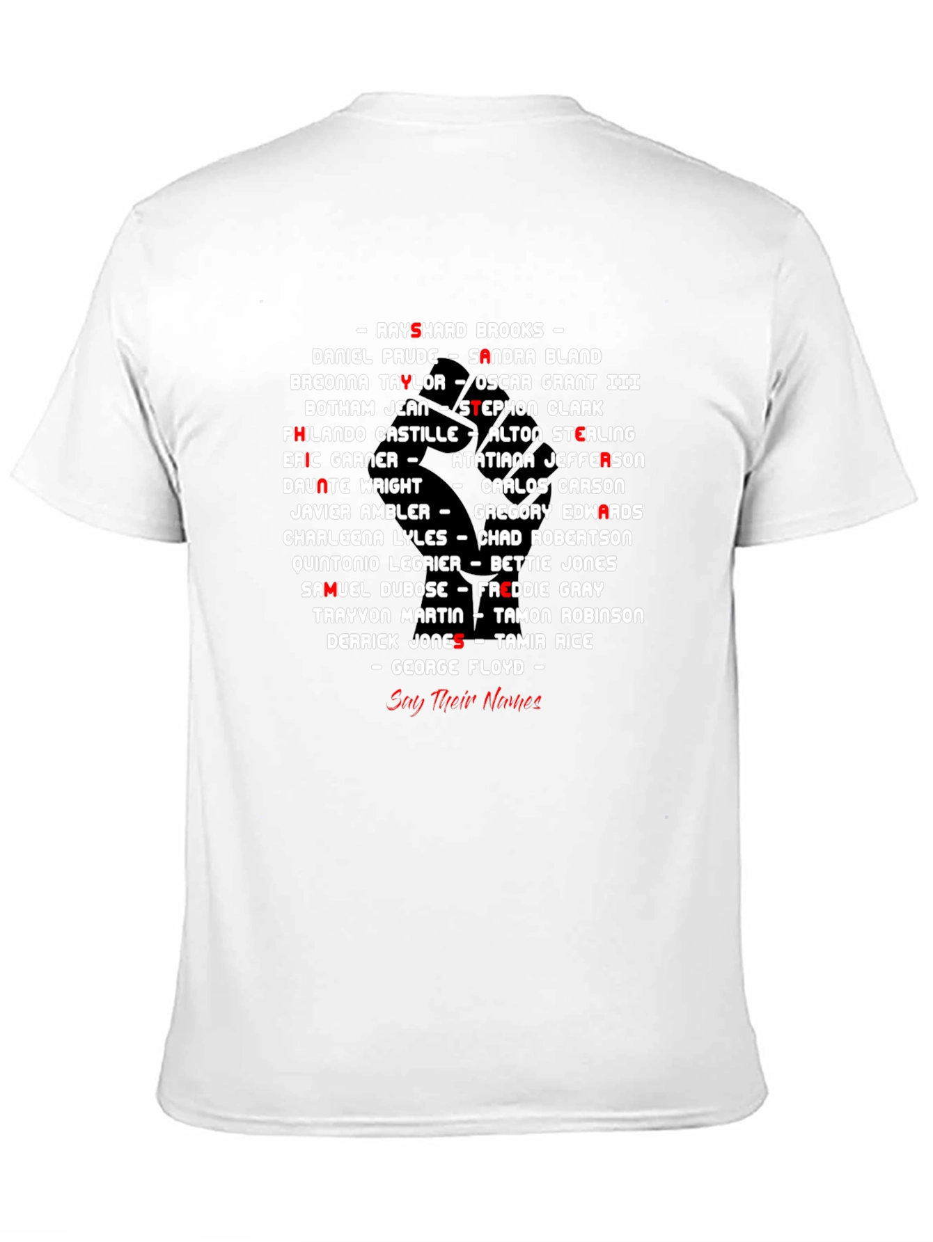 Black Lives Matter Say Their Names T-Shirt