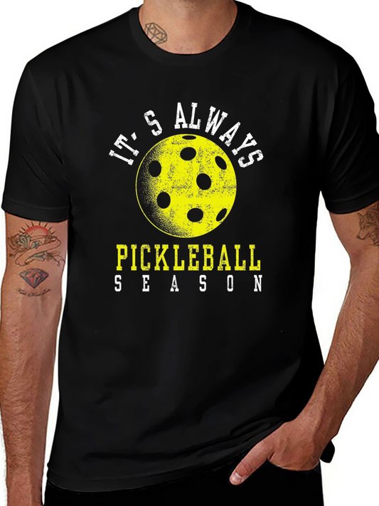 Its Always Pickleball Season T-Shirt