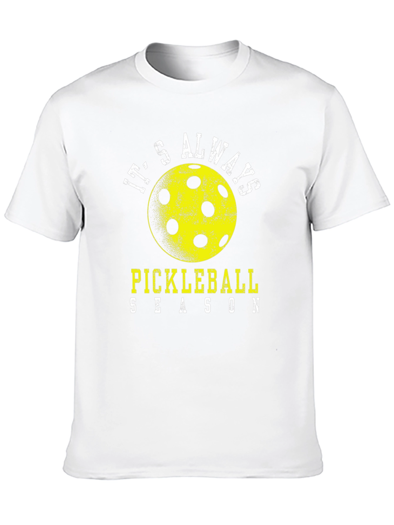 Its Always Pickleball Season T-Shirt