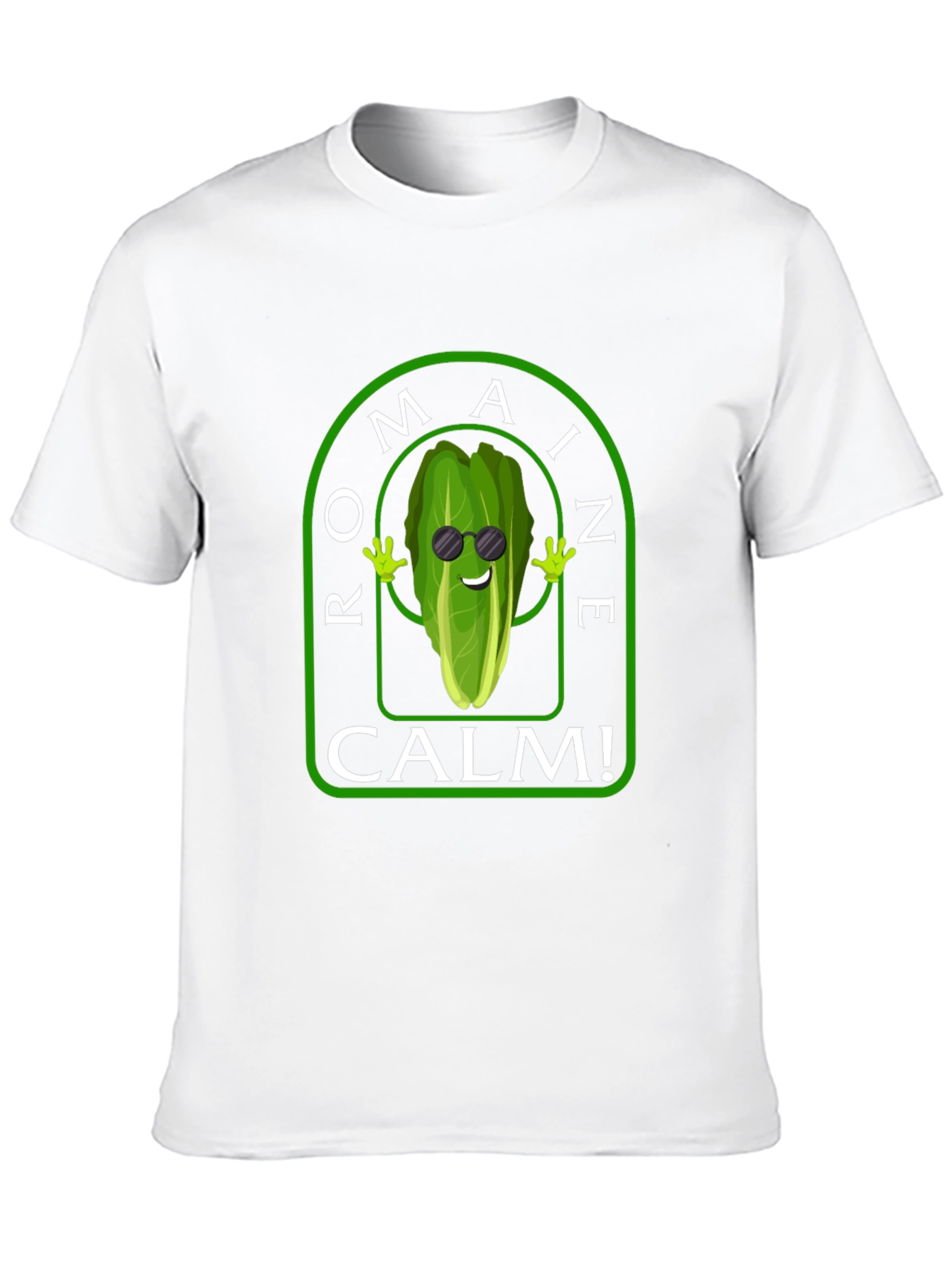 Romaine Calm T-Shirt - Funny Vegetable Pun Tee