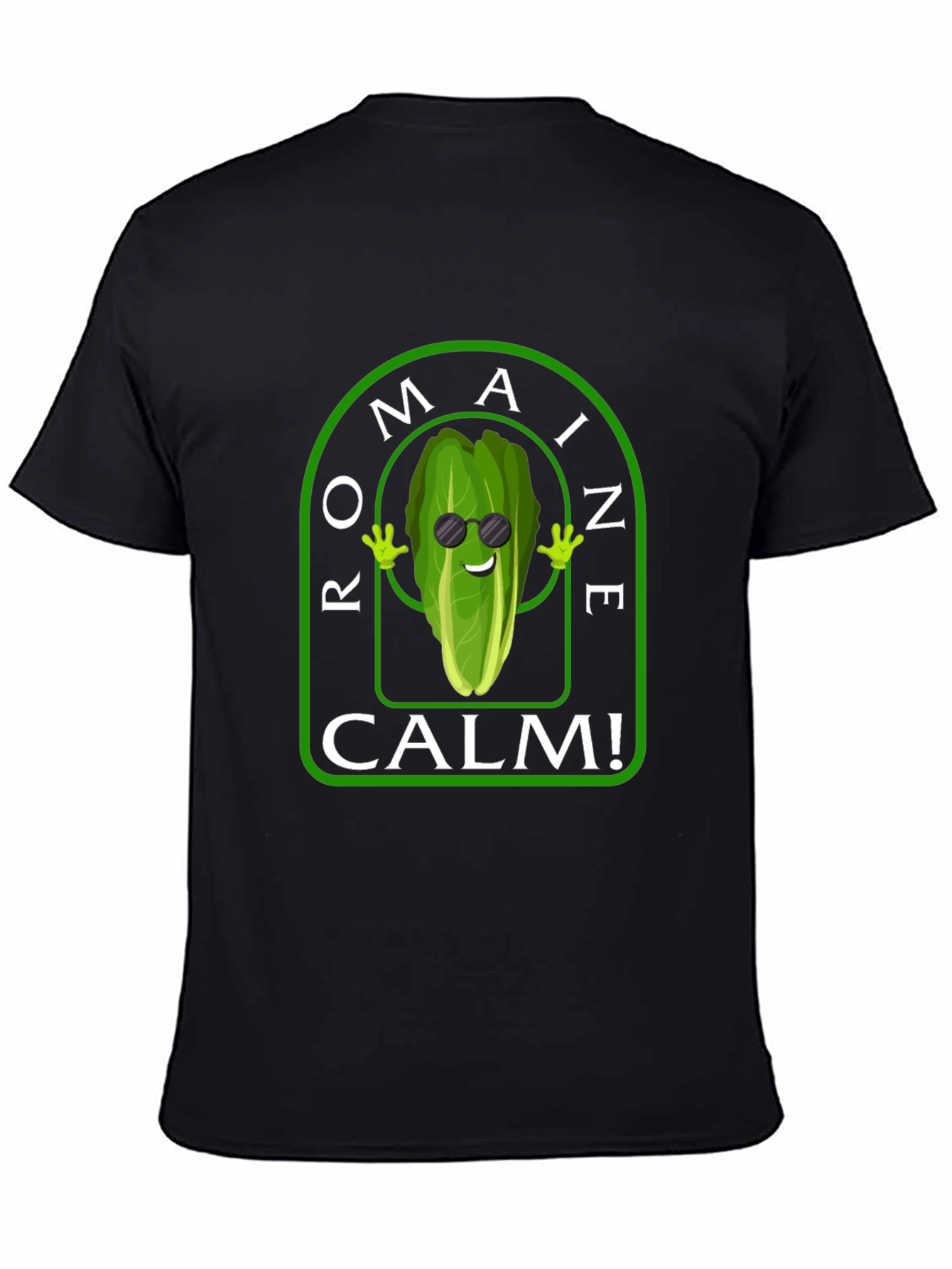 Romaine Calm T-Shirt - Funny Vegetable Pun Tee