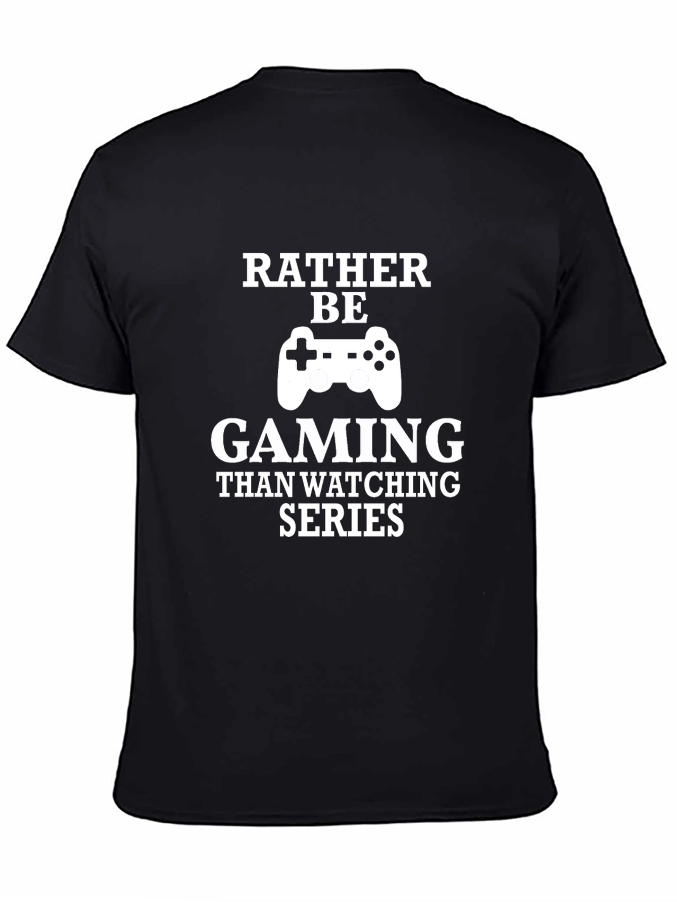Gamer T-Shirt - Rather Be Gaming Funny Tee