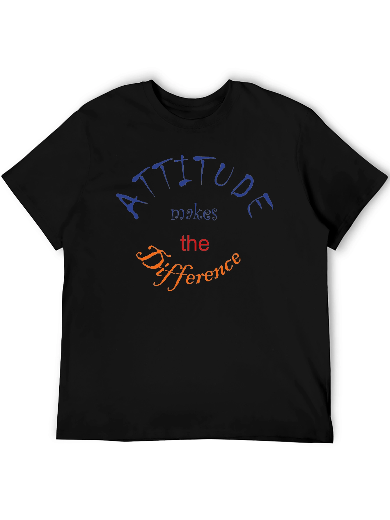 Attitude Makes The Difference Graphic Tee