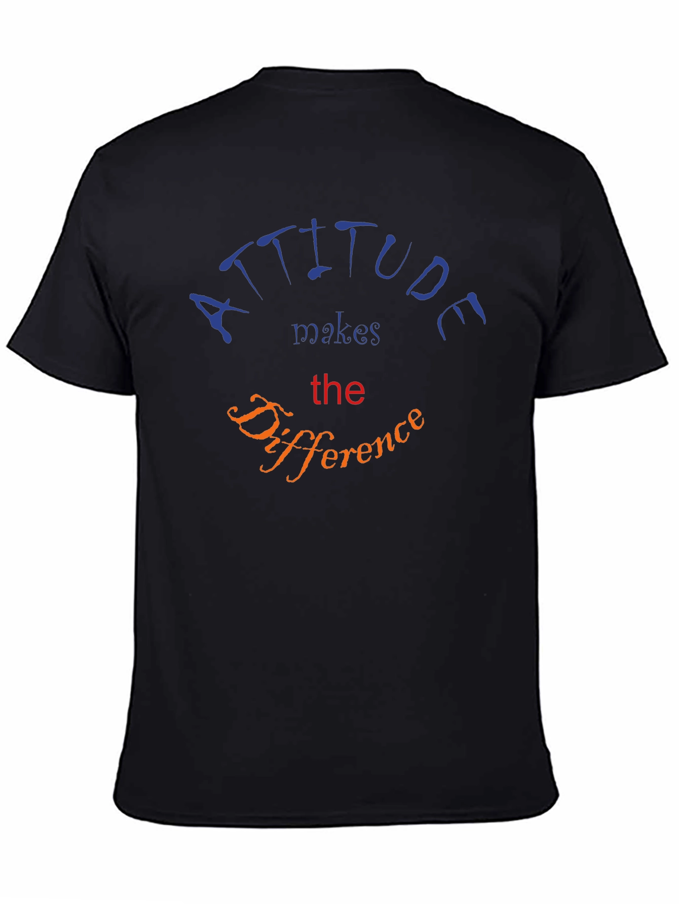 Attitude Makes The Difference Graphic Tee