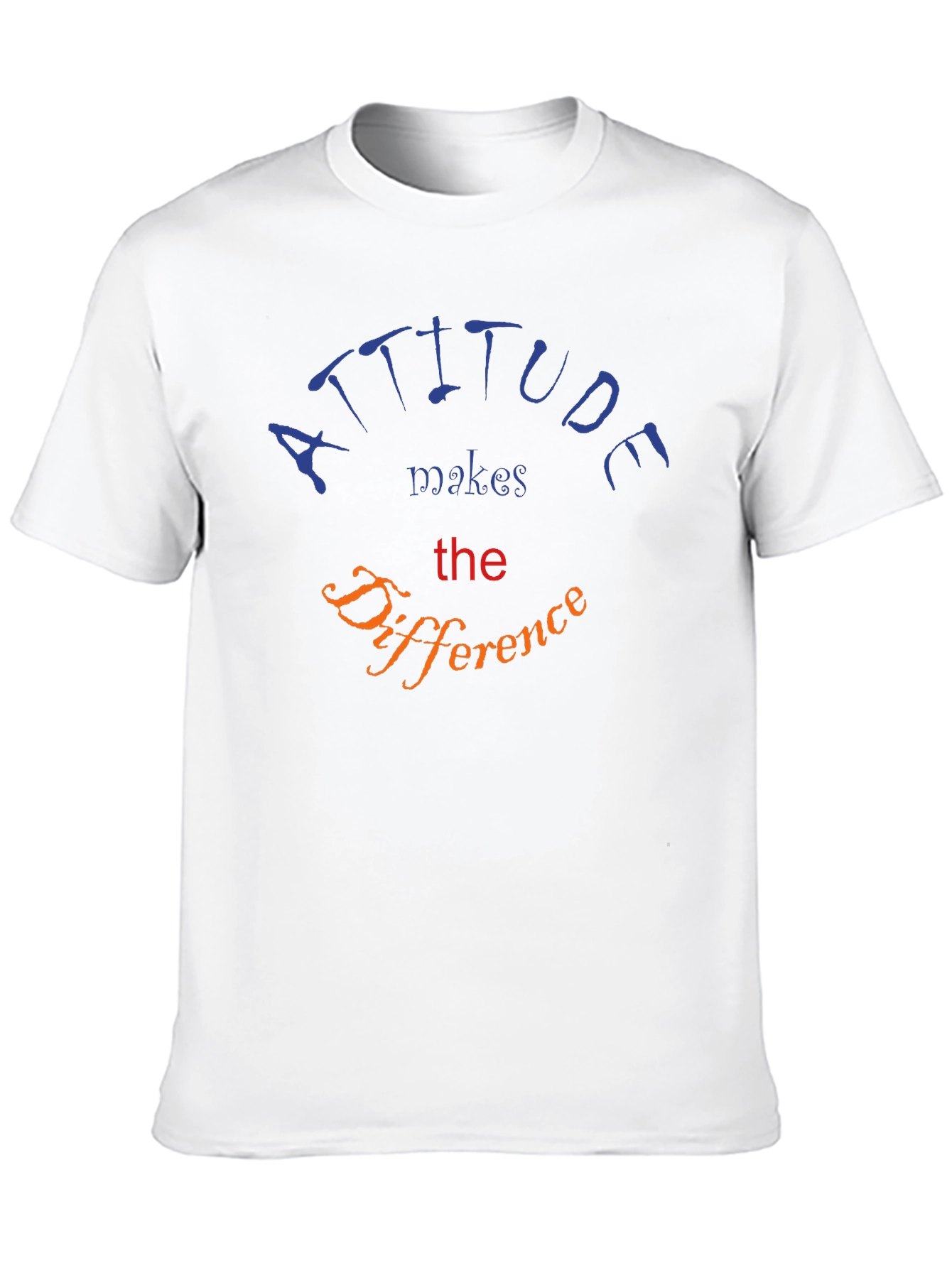Attitude Makes The Difference Graphic Tee