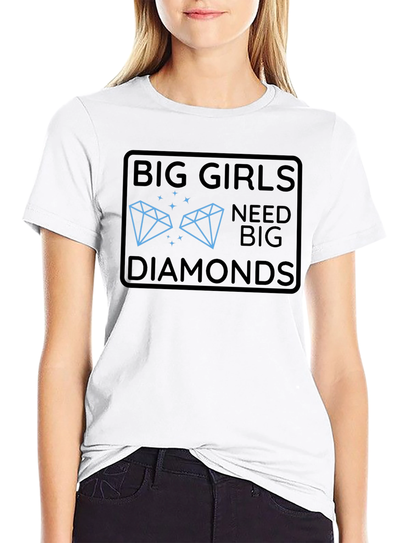 Big Girls Need Big Diamonds Graphic T-Shirt