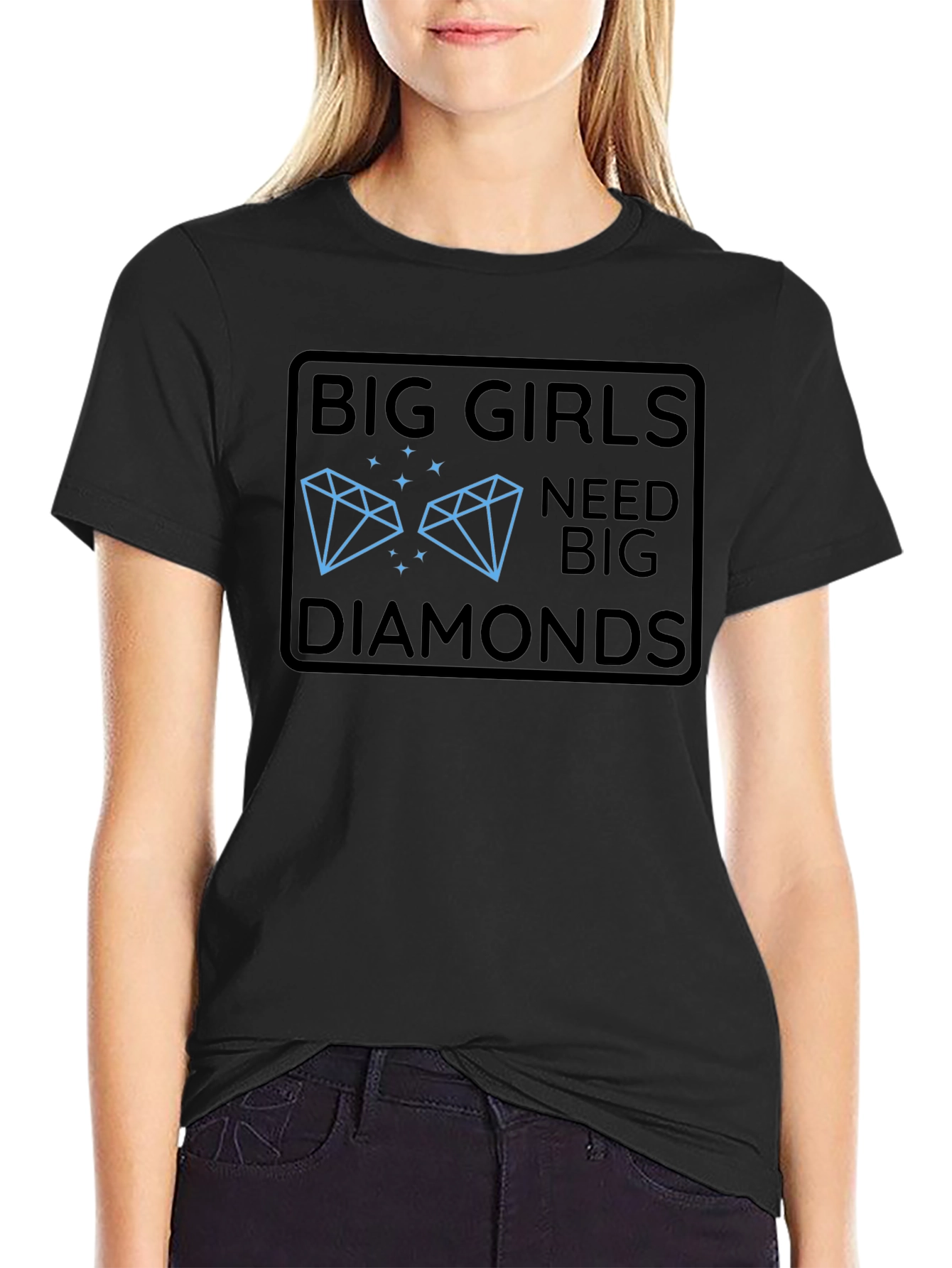 Big Girls Need Big Diamonds Graphic T-Shirt