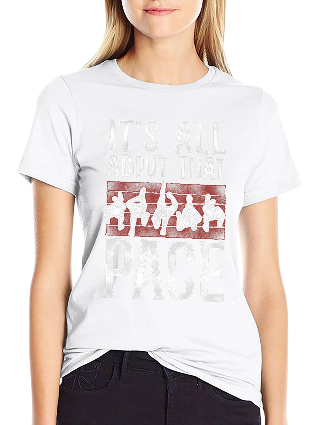 Its All About That Pace T-Shirt