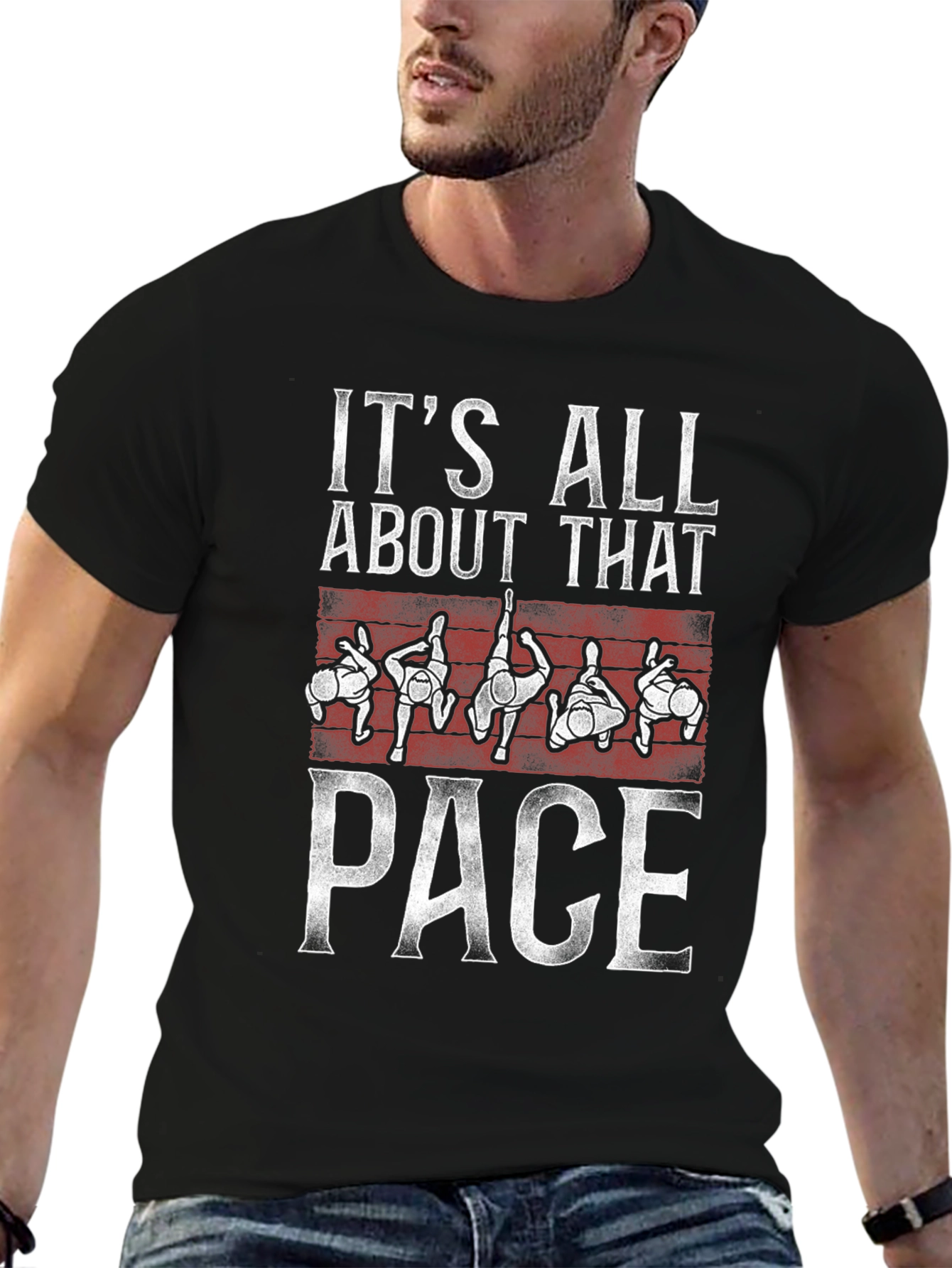 Its All About That Pace T-Shirt
