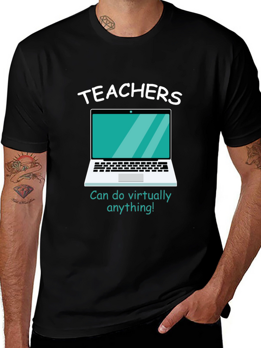 Teachers Can Do Virtually Anything Black T-Shirt