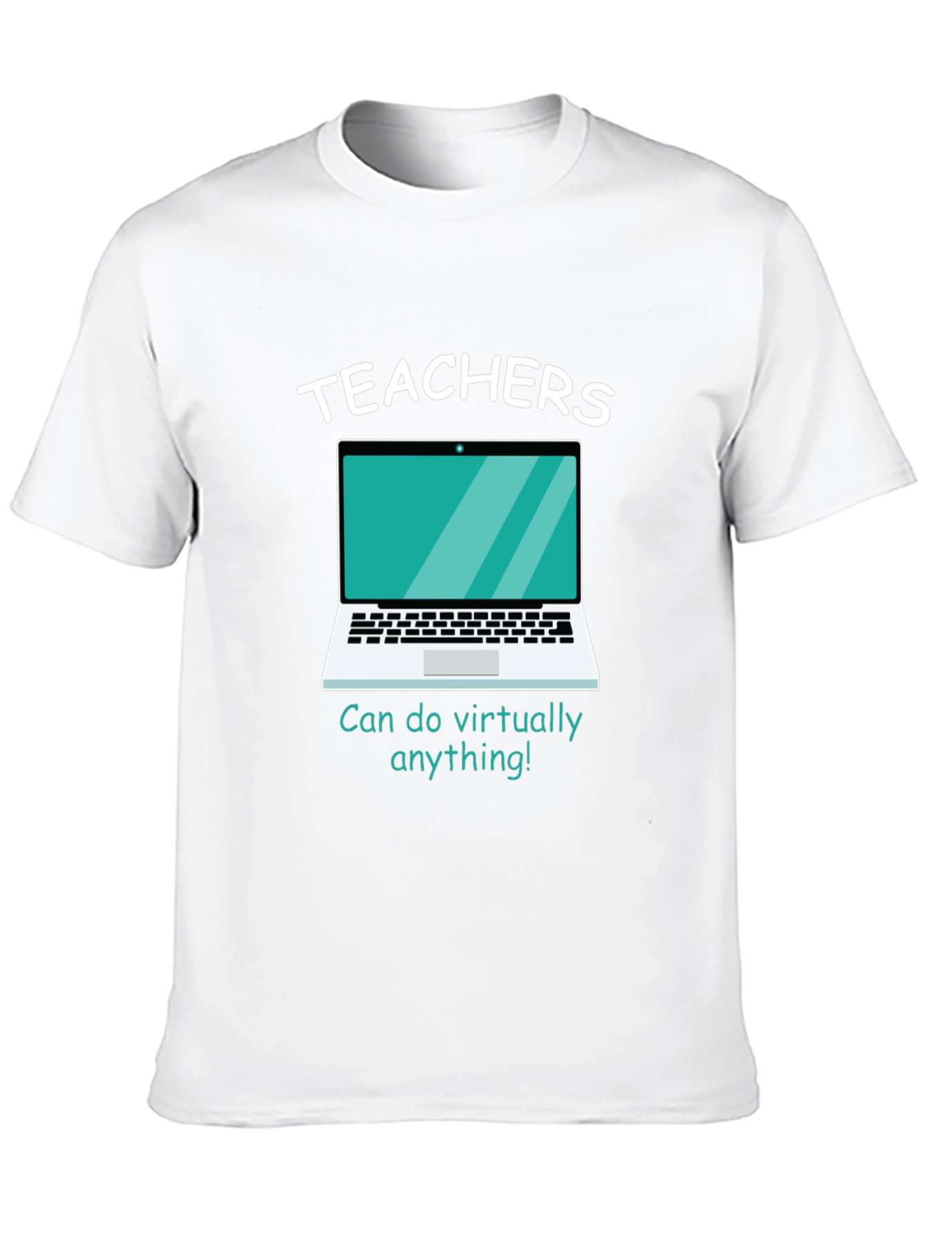 Teachers Can Do Virtually Anything Black T-Shirt