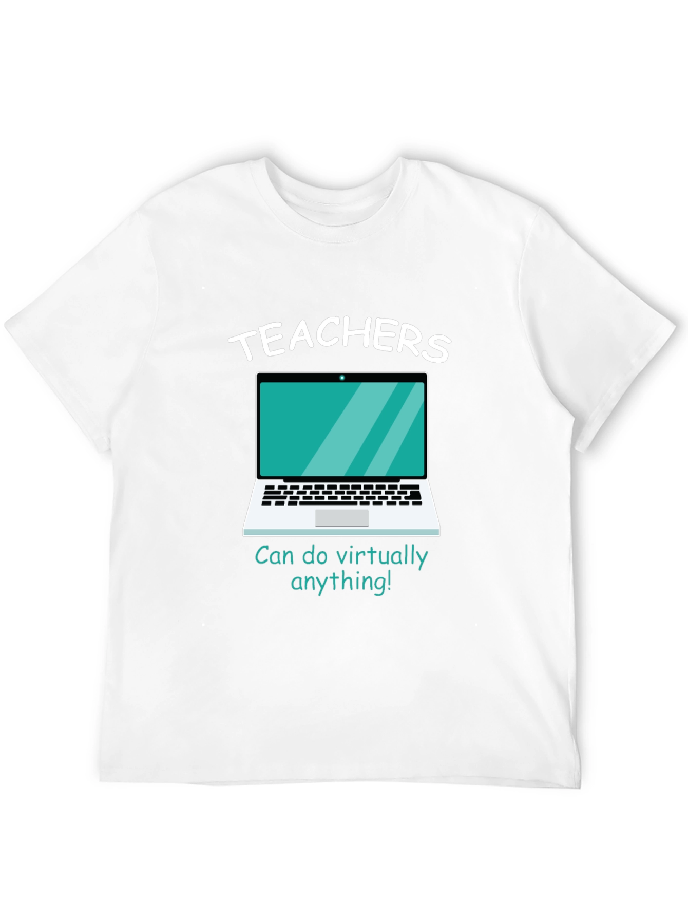 Teachers Can Do Virtually Anything Black T-Shirt