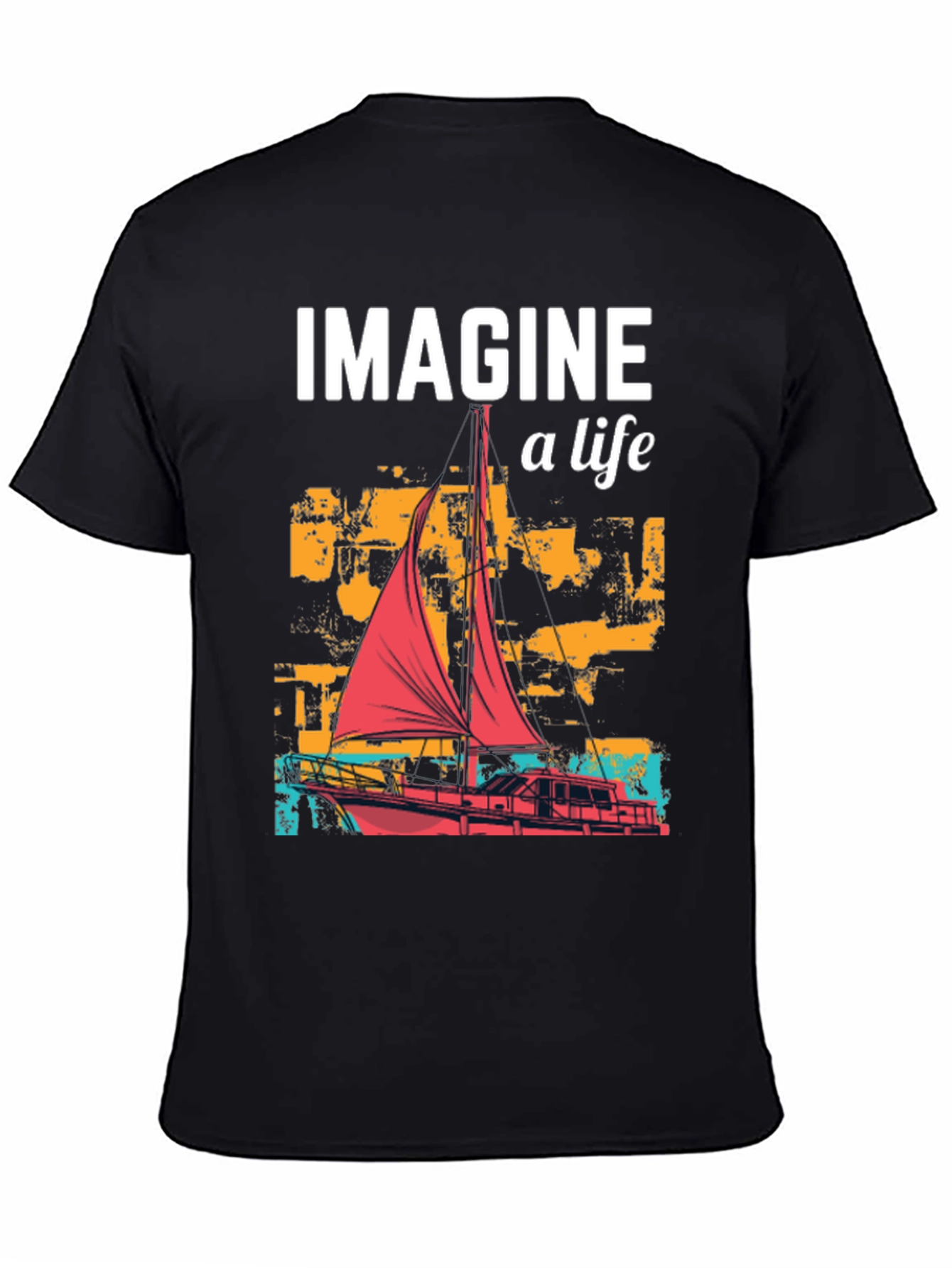 Imagine a Life Sailboat Graphic Tee