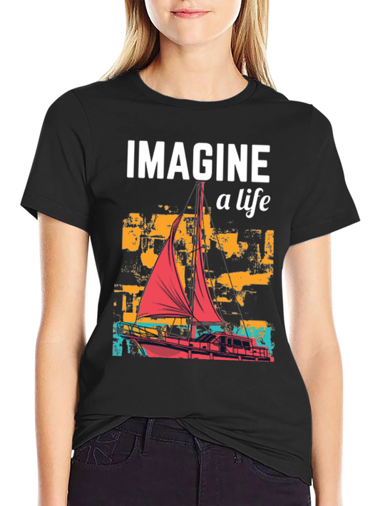 Imagine a Life Sailboat Graphic Tee