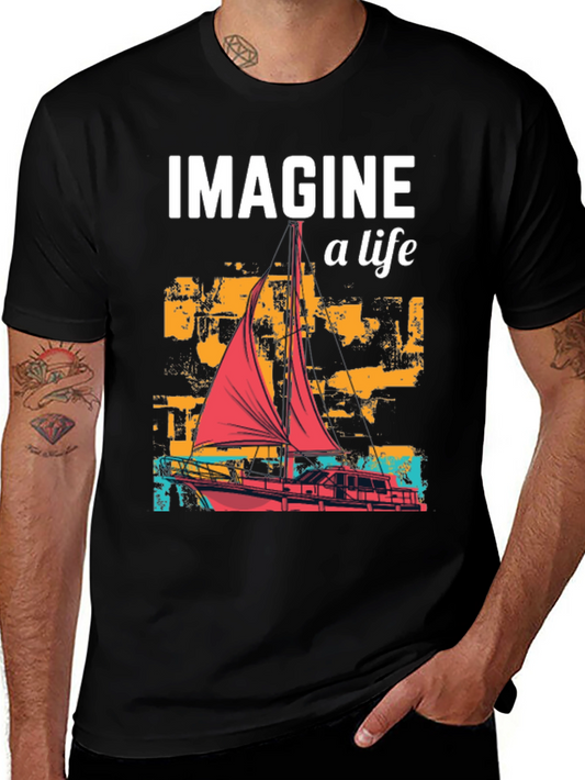 Imagine a Life Sailboat Graphic Tee
