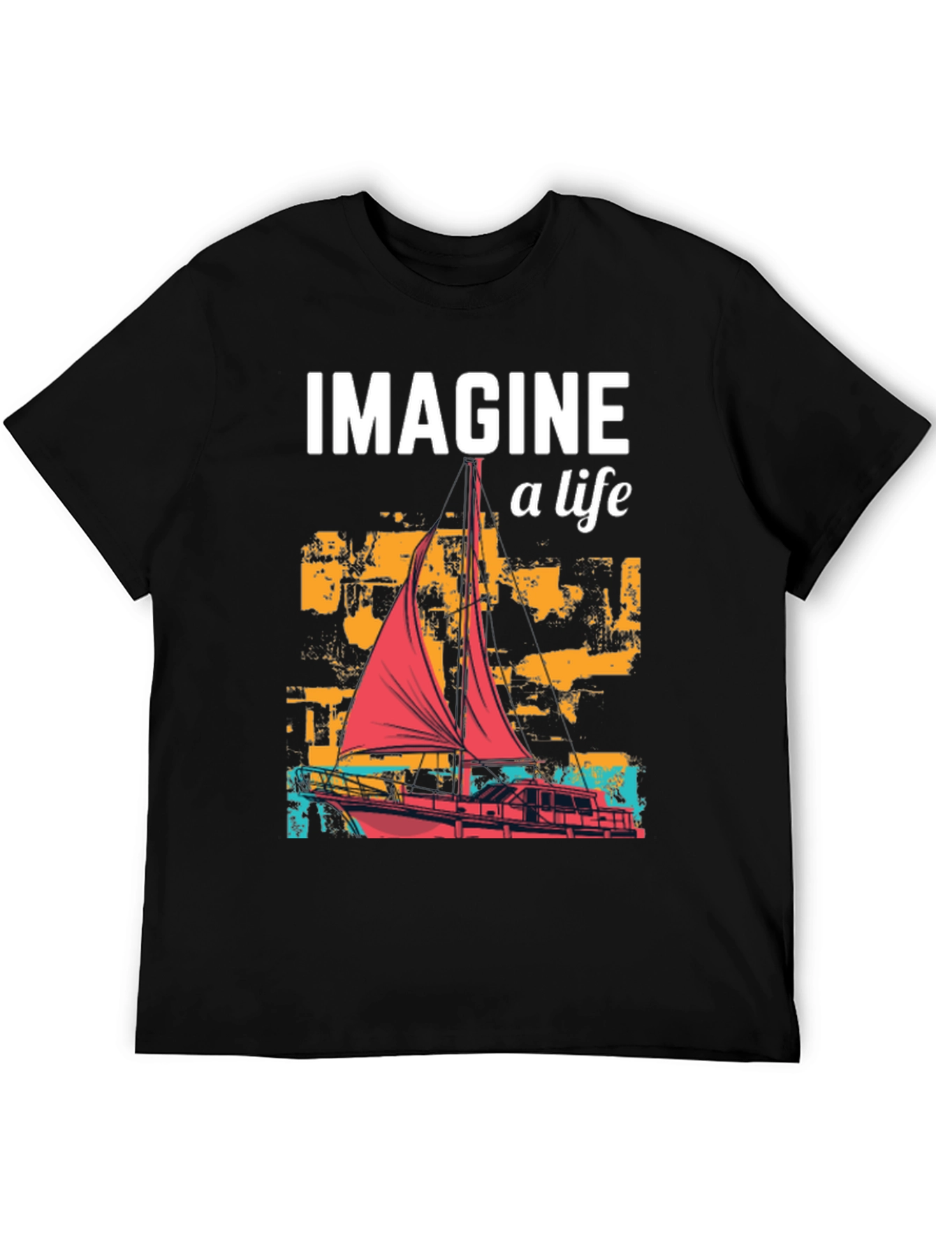 Imagine a Life Sailboat Graphic Tee