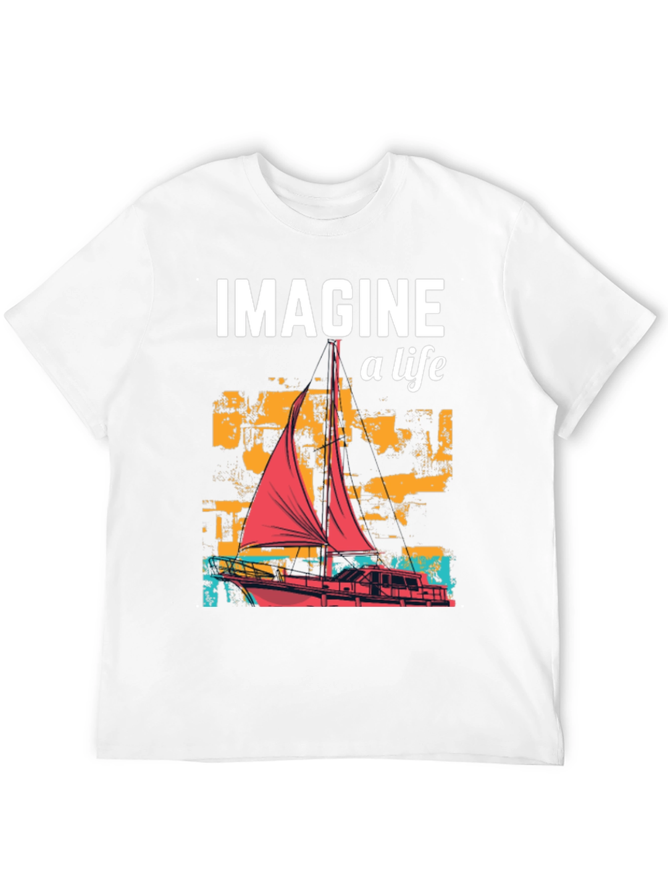 Imagine a Life Sailboat Graphic Tee