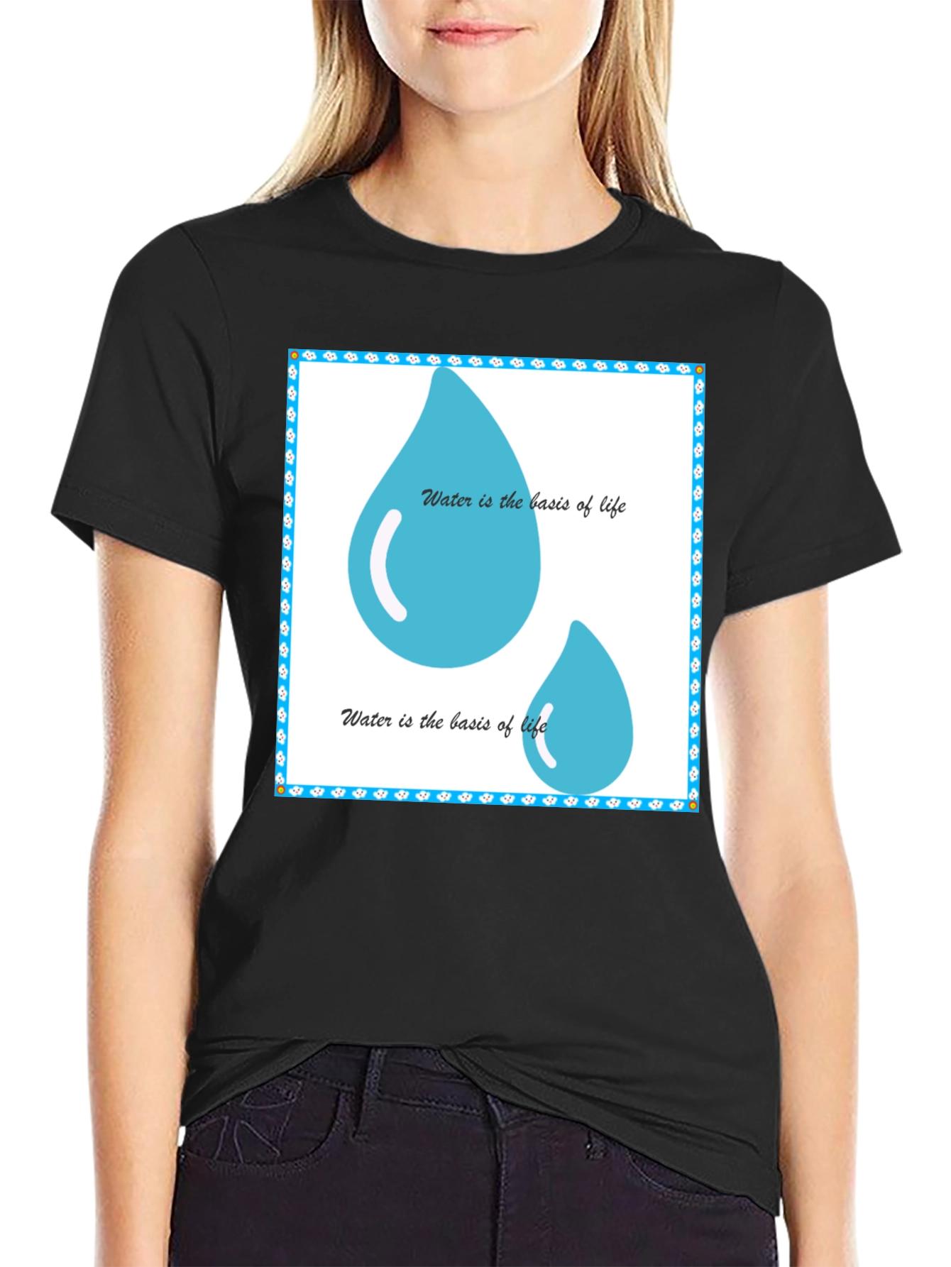 Water is the Basis of Life Black T-Shirt