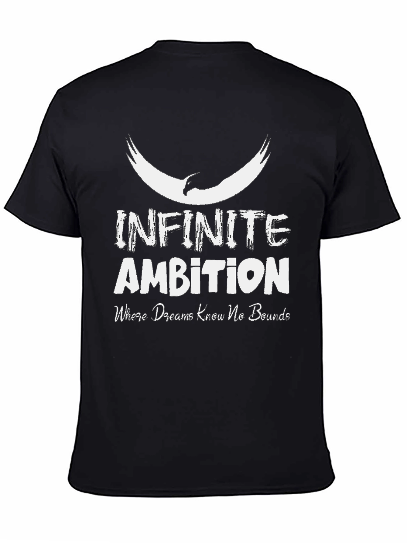 Infinite Ambition Graphic T-Shirt - Dreams Have No Bounds