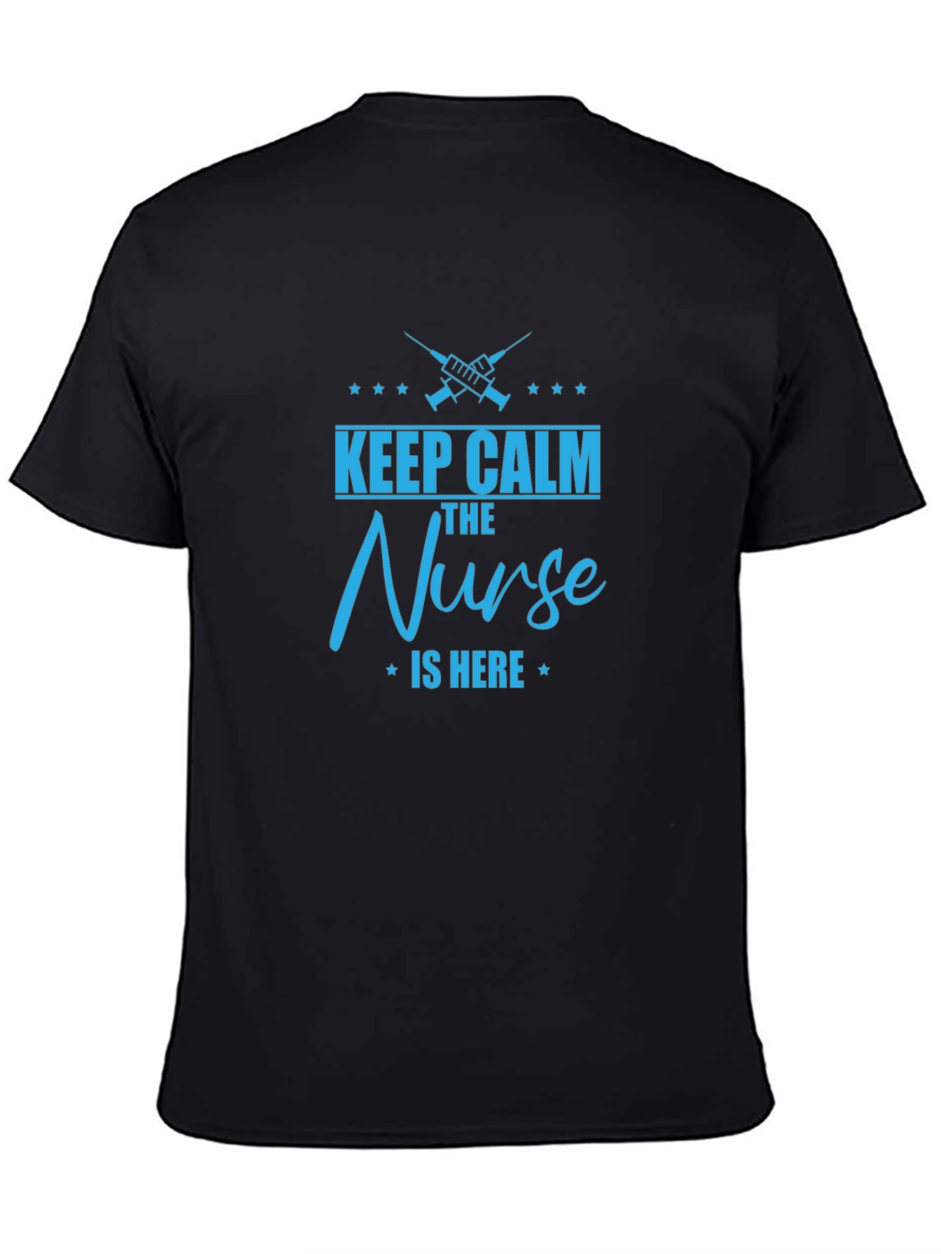 Keep Calm The Nurse is Here - Graphic T-Shirt