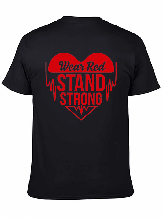 Wear Red Stand Strong T-Shirt: Heart Disease Awareness Tee
