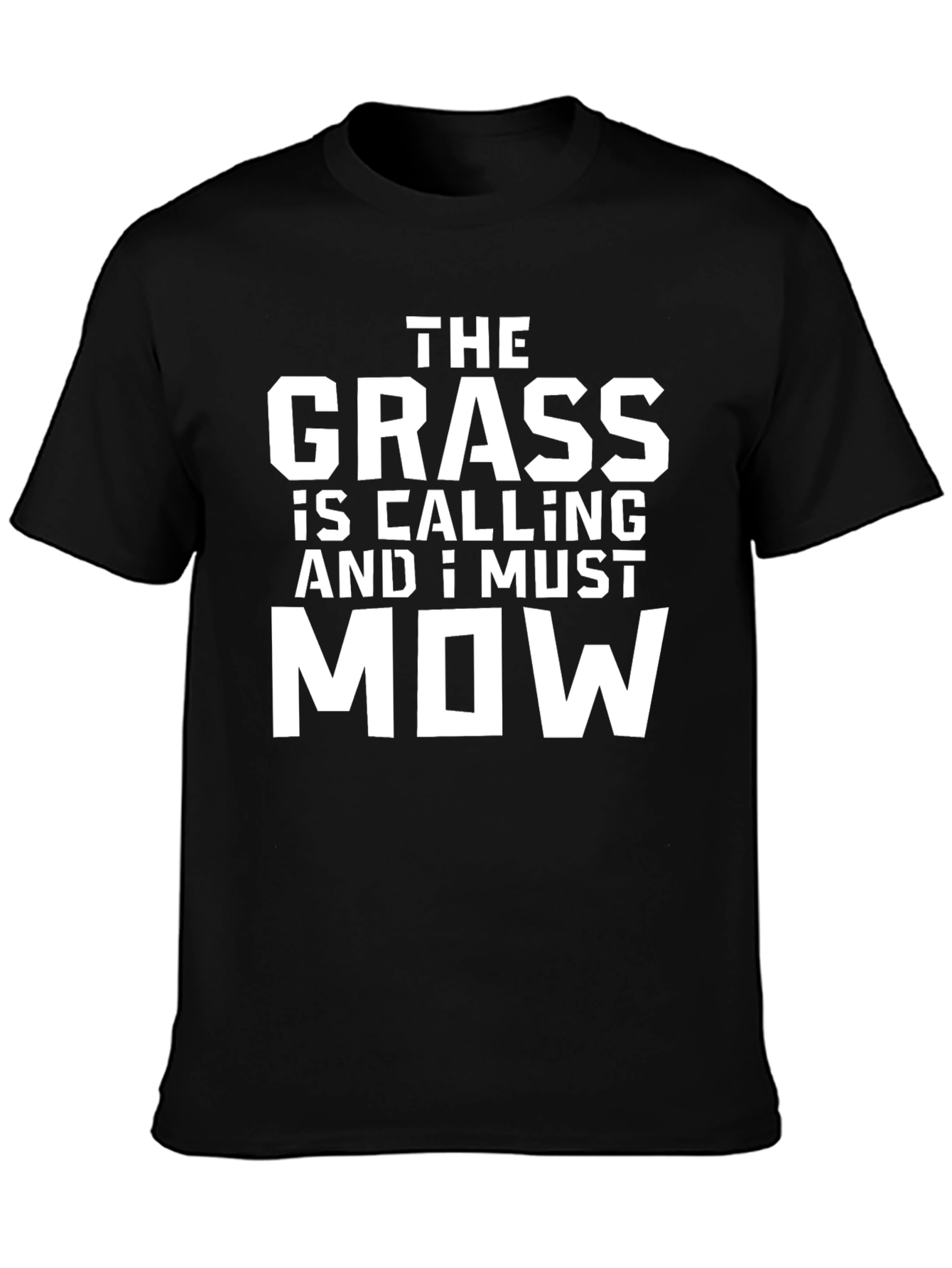 The Grass is Calling T-Shirt: Mowing Lawn Tee