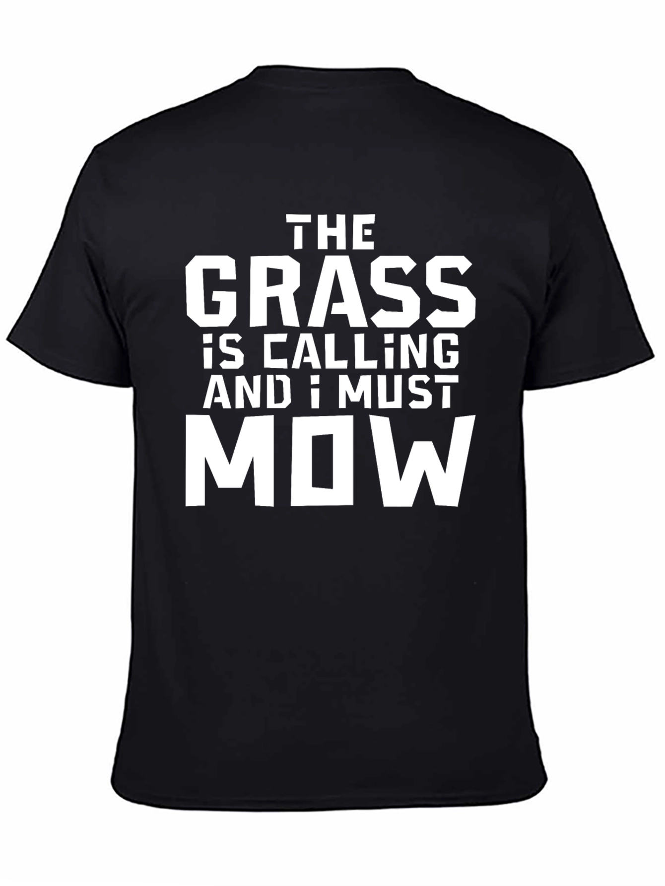 The Grass is Calling T-Shirt: Mowing Lawn Tee