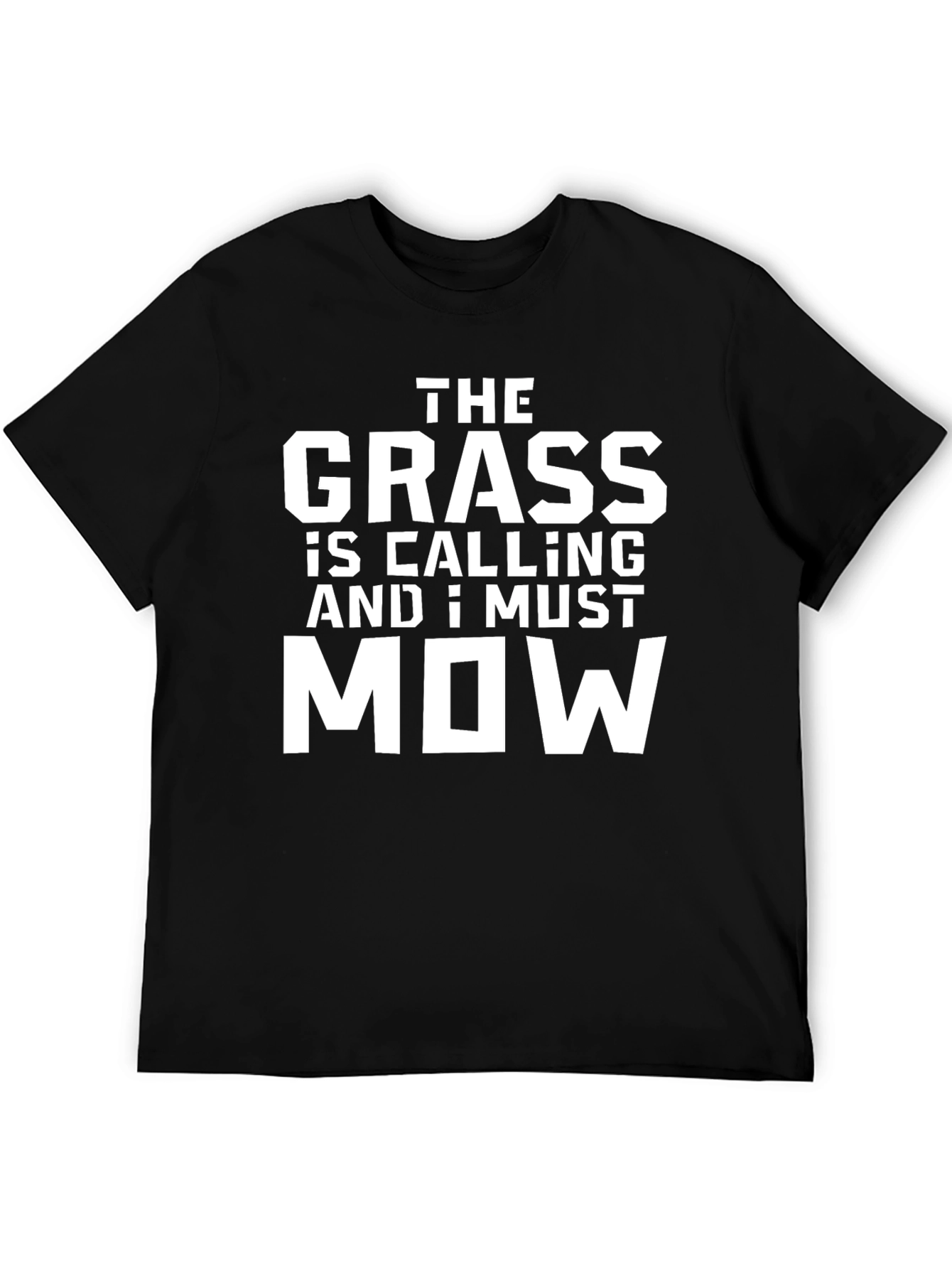 The Grass is Calling T-Shirt: Mowing Lawn Tee