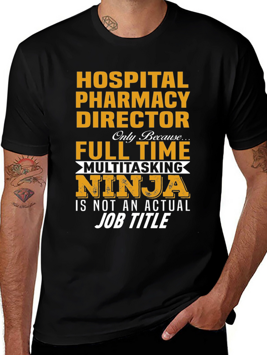 Hospital Pharmacy Director T-Shirt