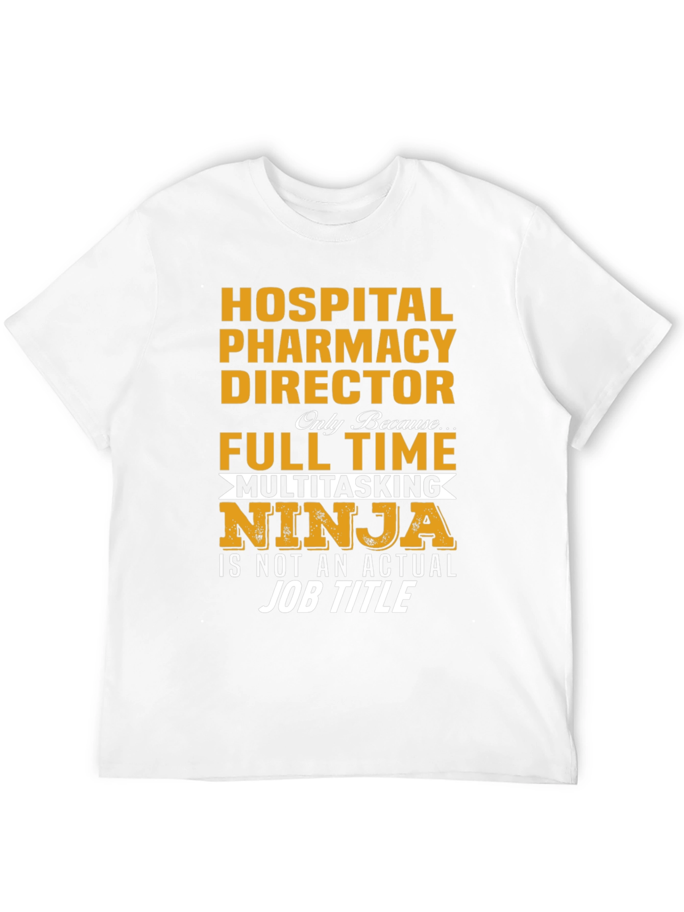 Hospital Pharmacy Director T-Shirt