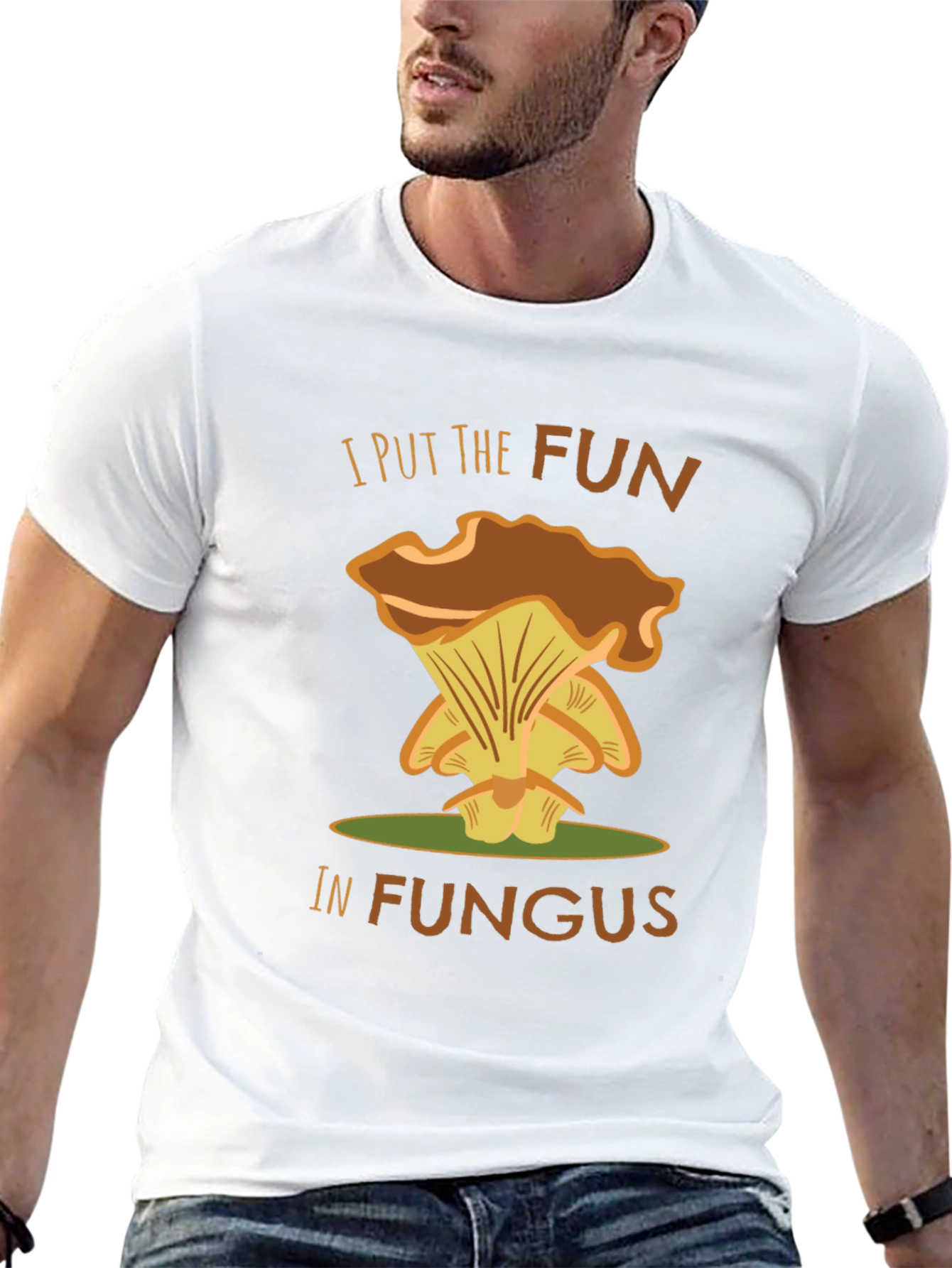 Fun-Guy T-Shirt - I Put the Fun in Fungus!